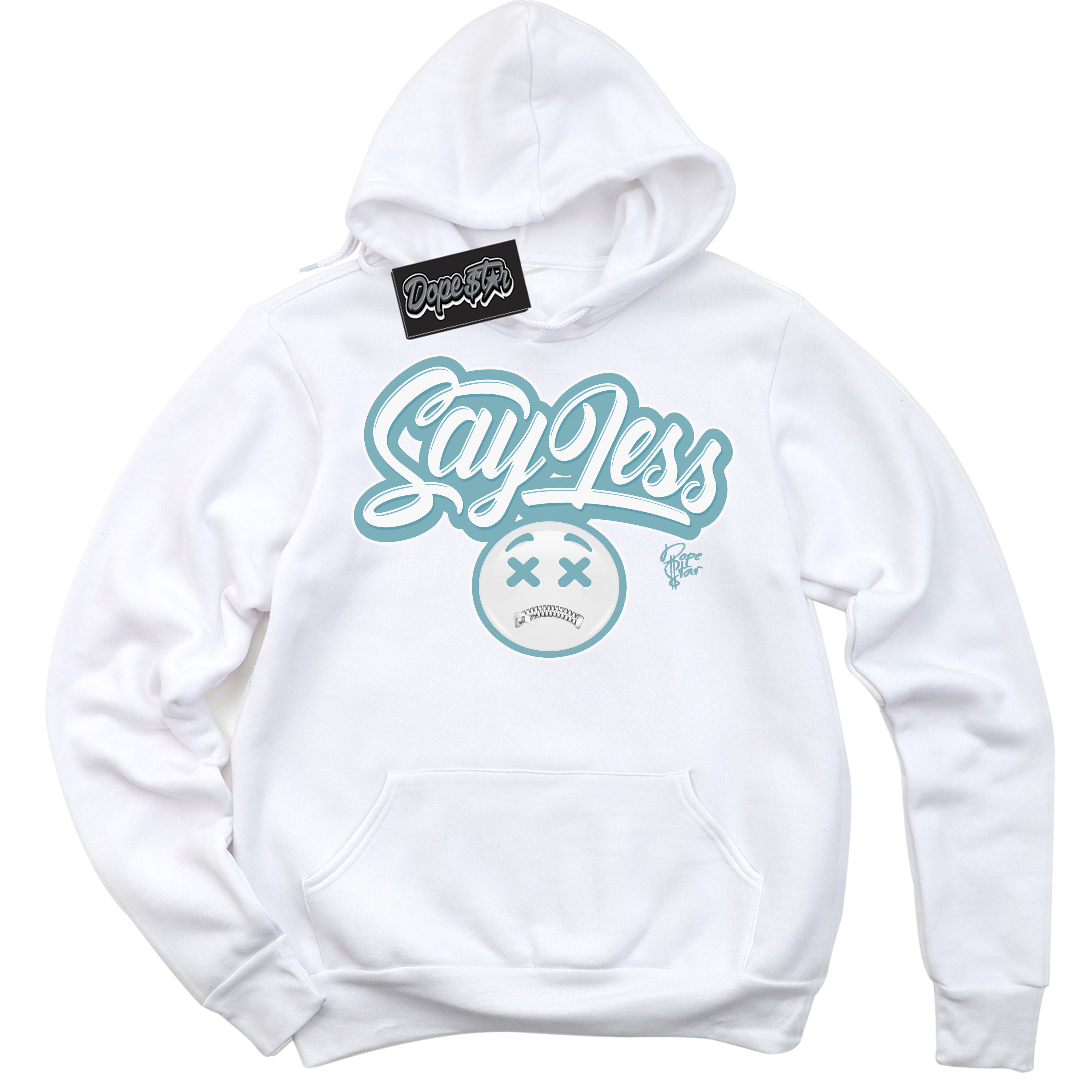 Cool White Hoodie with “Say Less” design that Perfectly Matches Denim Turquoise Dunk.