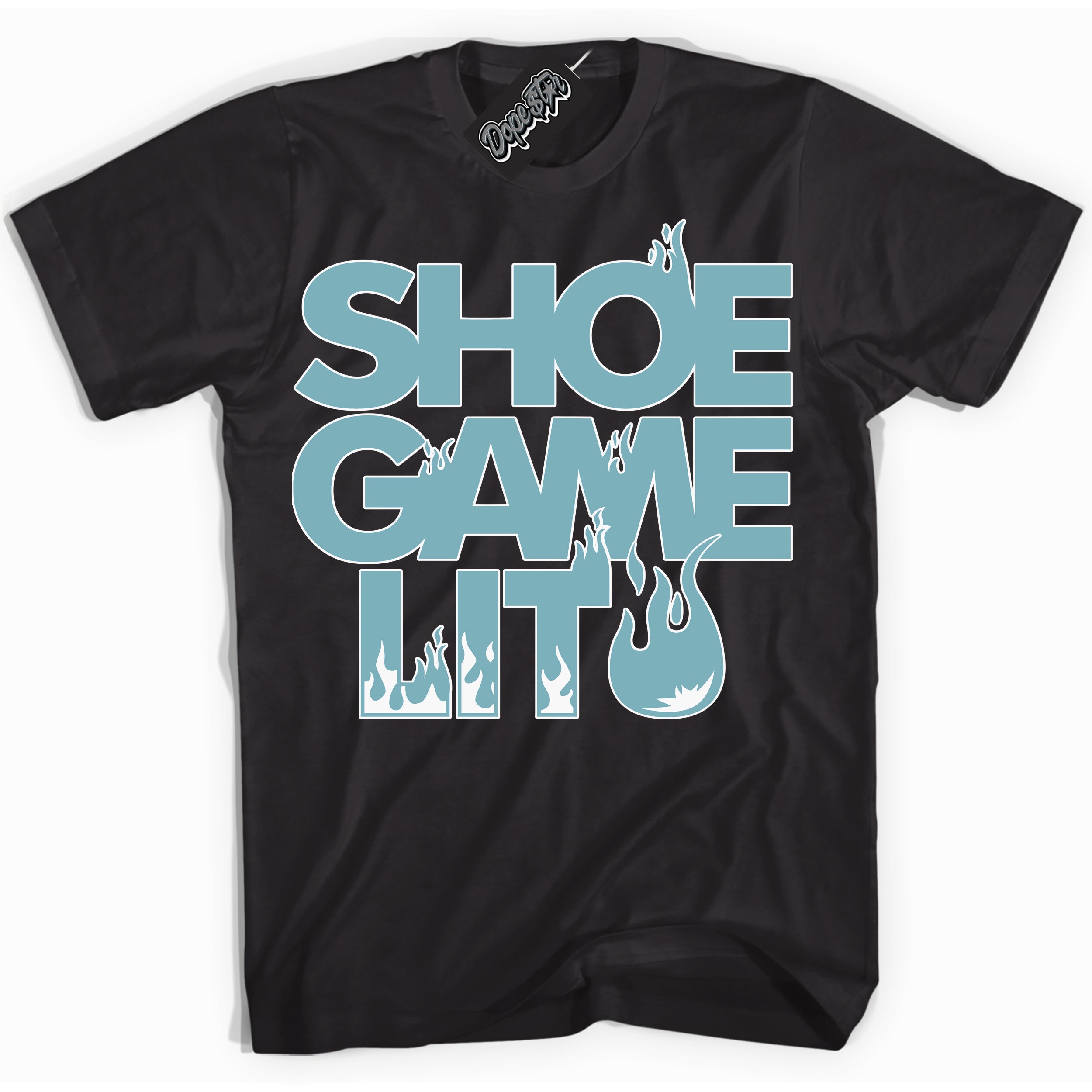 Cool Black Shirt with “Shoe Game Lit” design that perfectly matches Denim Turquoise Dunk.