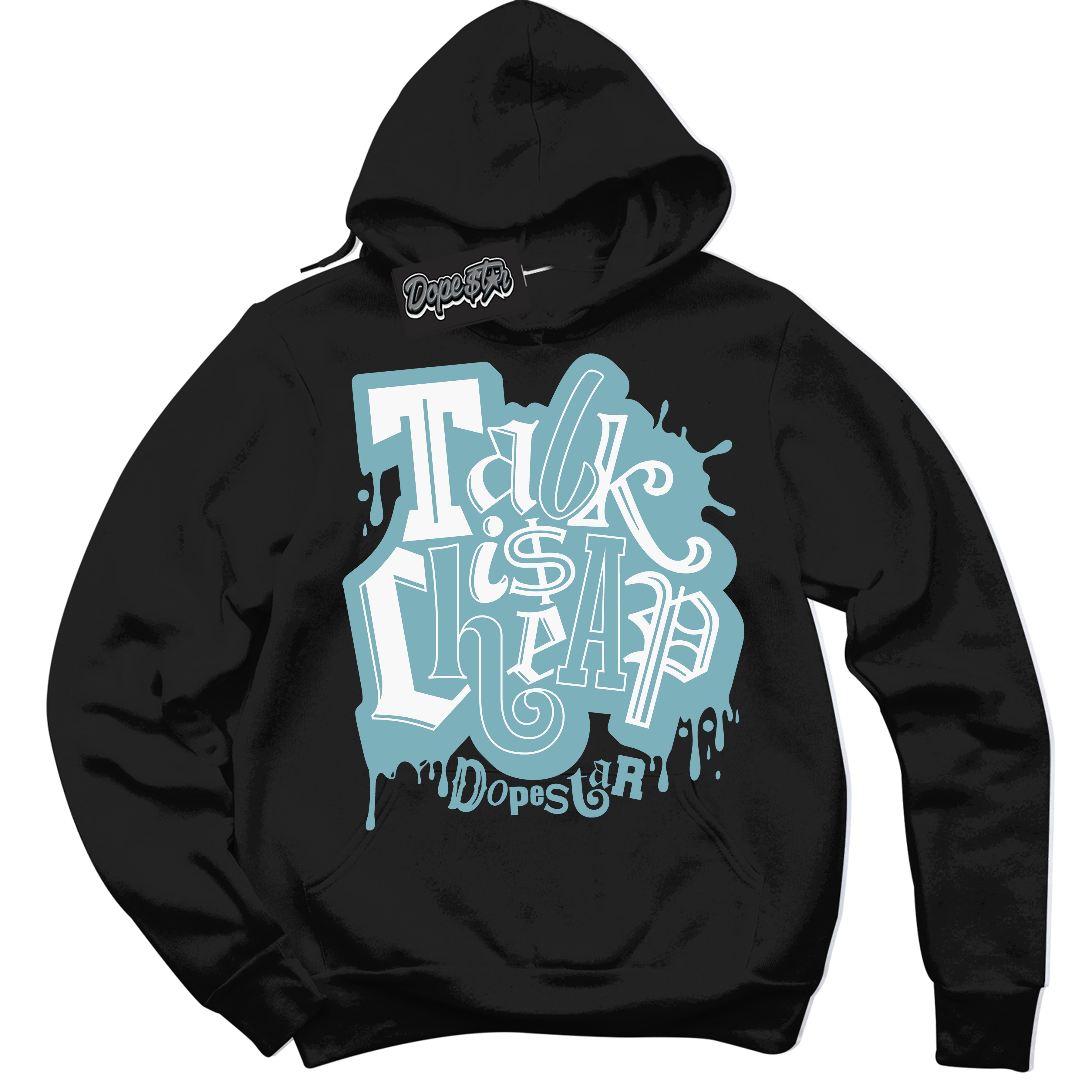 Cool Black Hoodie with “Talk Is Cheap” design that Perfectly Matches Denim Turquoise Dunk.