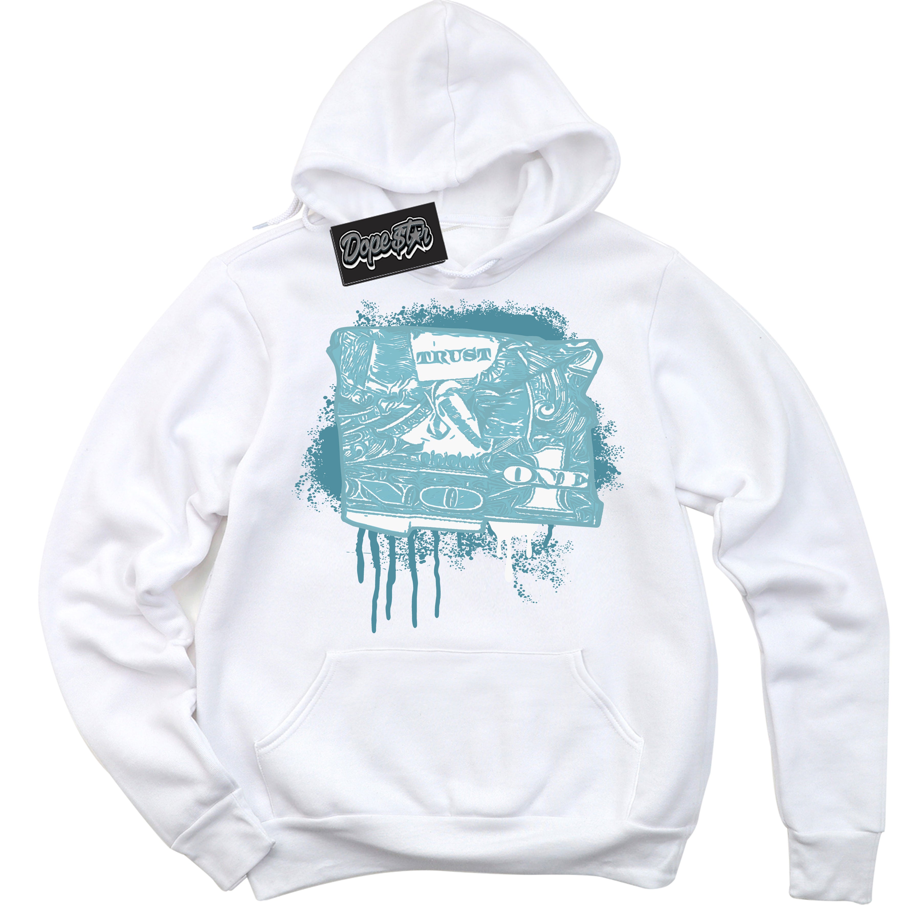 Cool White Hoodie with “Trust No One Dollar” design that Perfectly Matches Denim Turquoise Dunk.