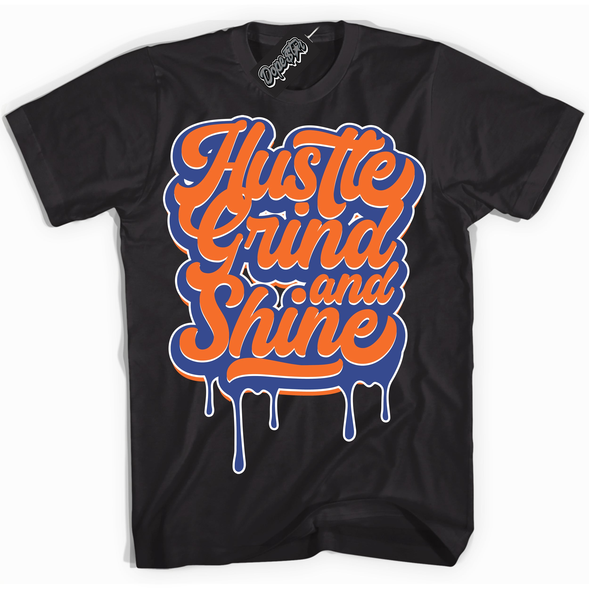 Cool Black Shirt with “ Hustle Grind And Shine ” design that perfectly matches Low Knicks.
