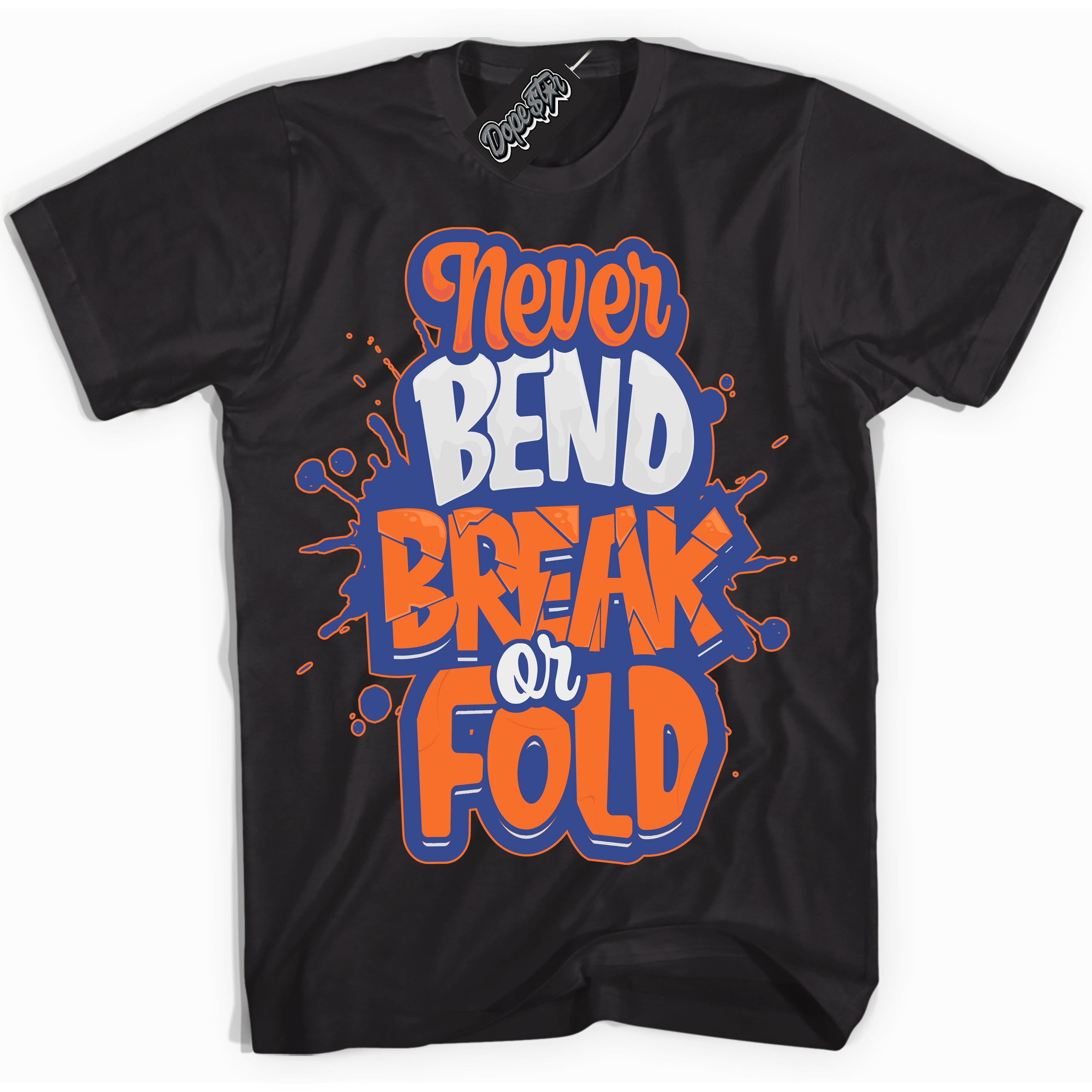 Cool Black Shirt with “ Never Bend Break Or Fold ” design that perfectly matches Low Knicks.
