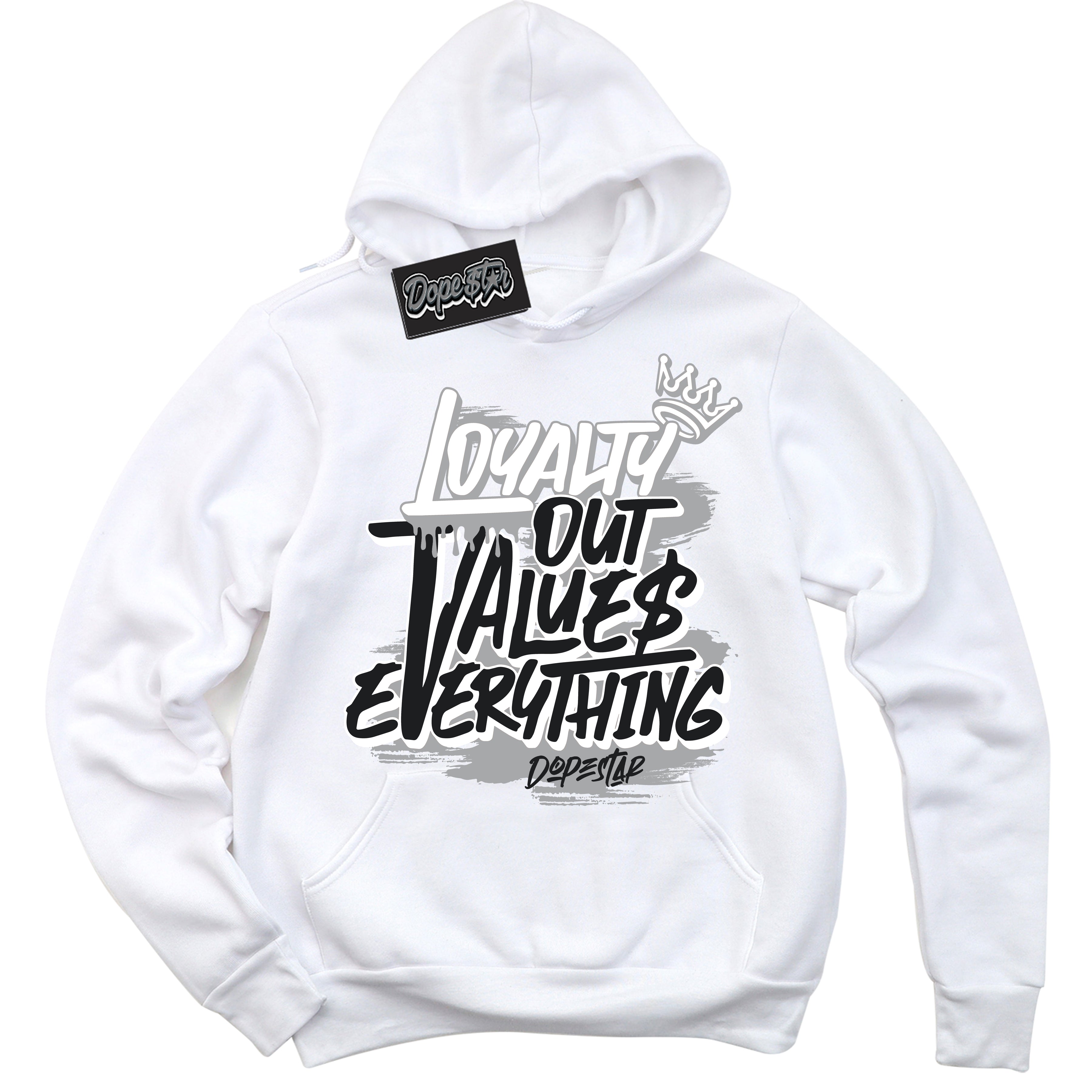 Cool White Hoodie with “ Loyalty Out Values Everything ”  design that Perfectly Matches Lottery Pack Grey Fog Sneakers.