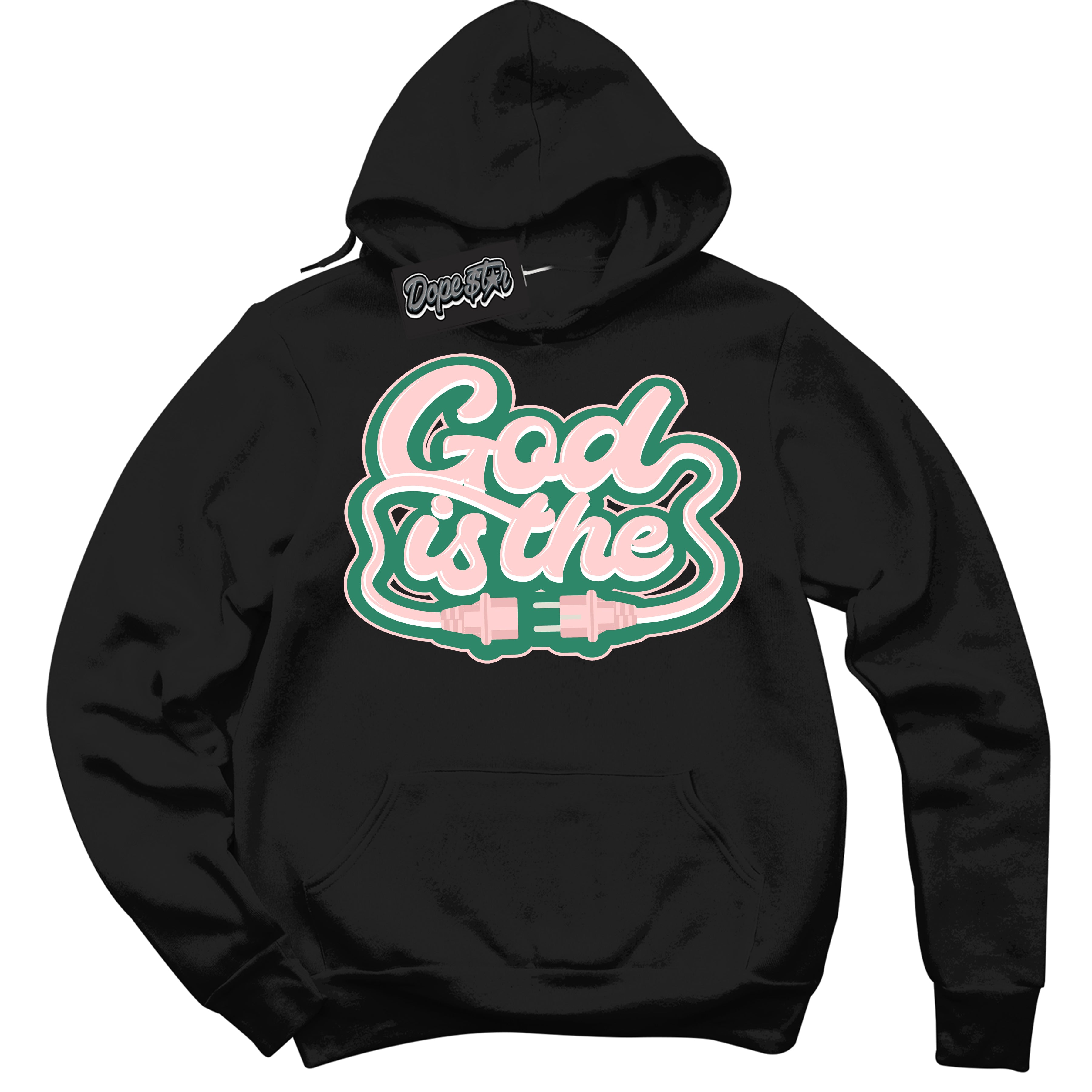 Cool Black Hoodie with “ God Is The ”  design that Perfectly Matches Malachite Dunks.