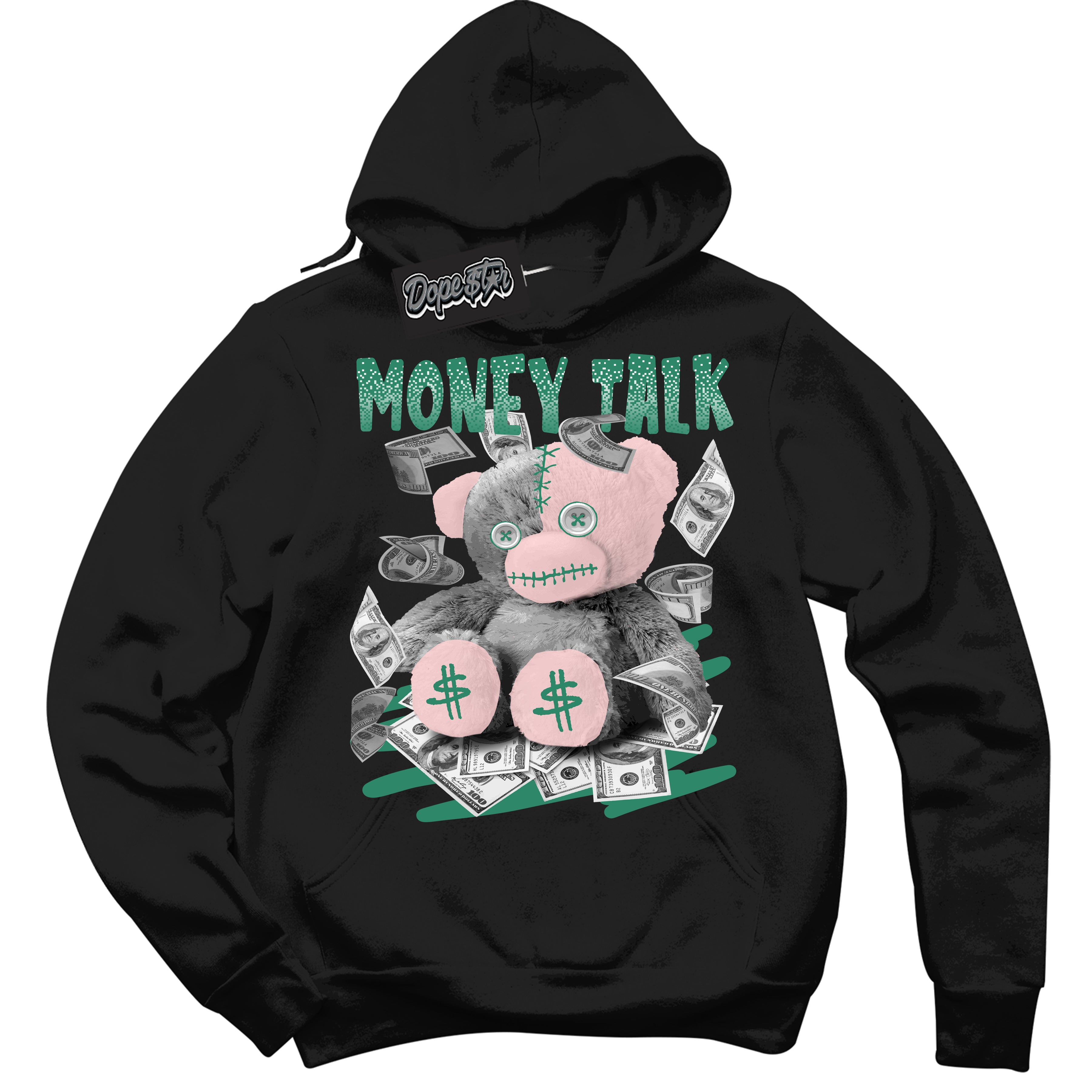 Cool Black Hoodie with “ Money Talk Bear ”  design that Perfectly Matches Malachite Dunks.