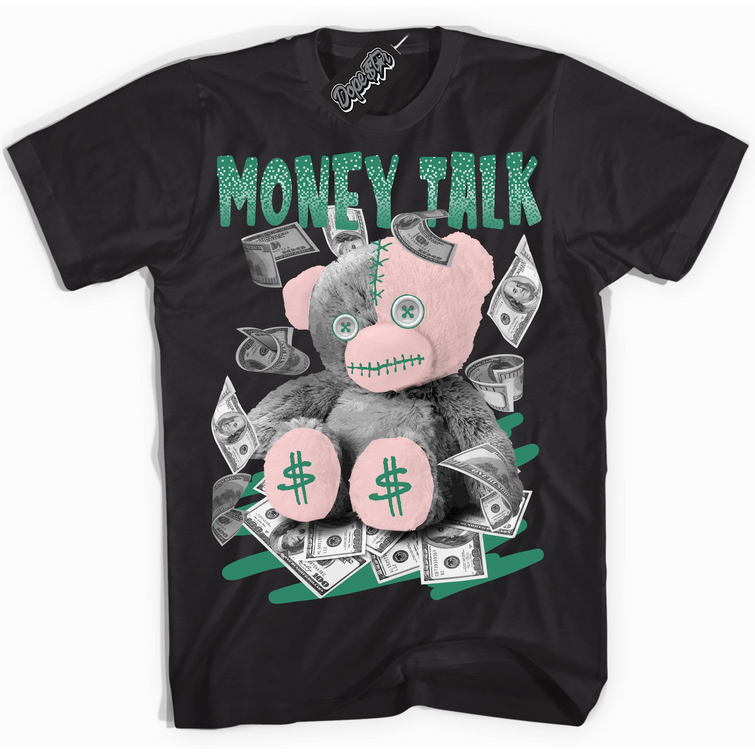 Cool Black Shirt with “ Money Talk Bear ” design that perfectly matches Malachite Dunks.