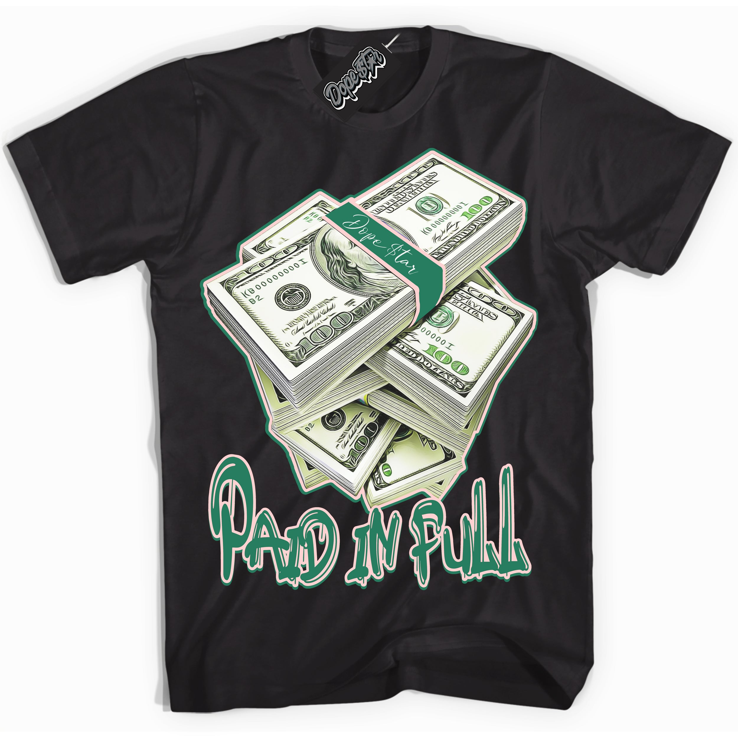 Cool Black Shirt with “ Paid In Full ” design that perfectly matches Malachite Dunks.