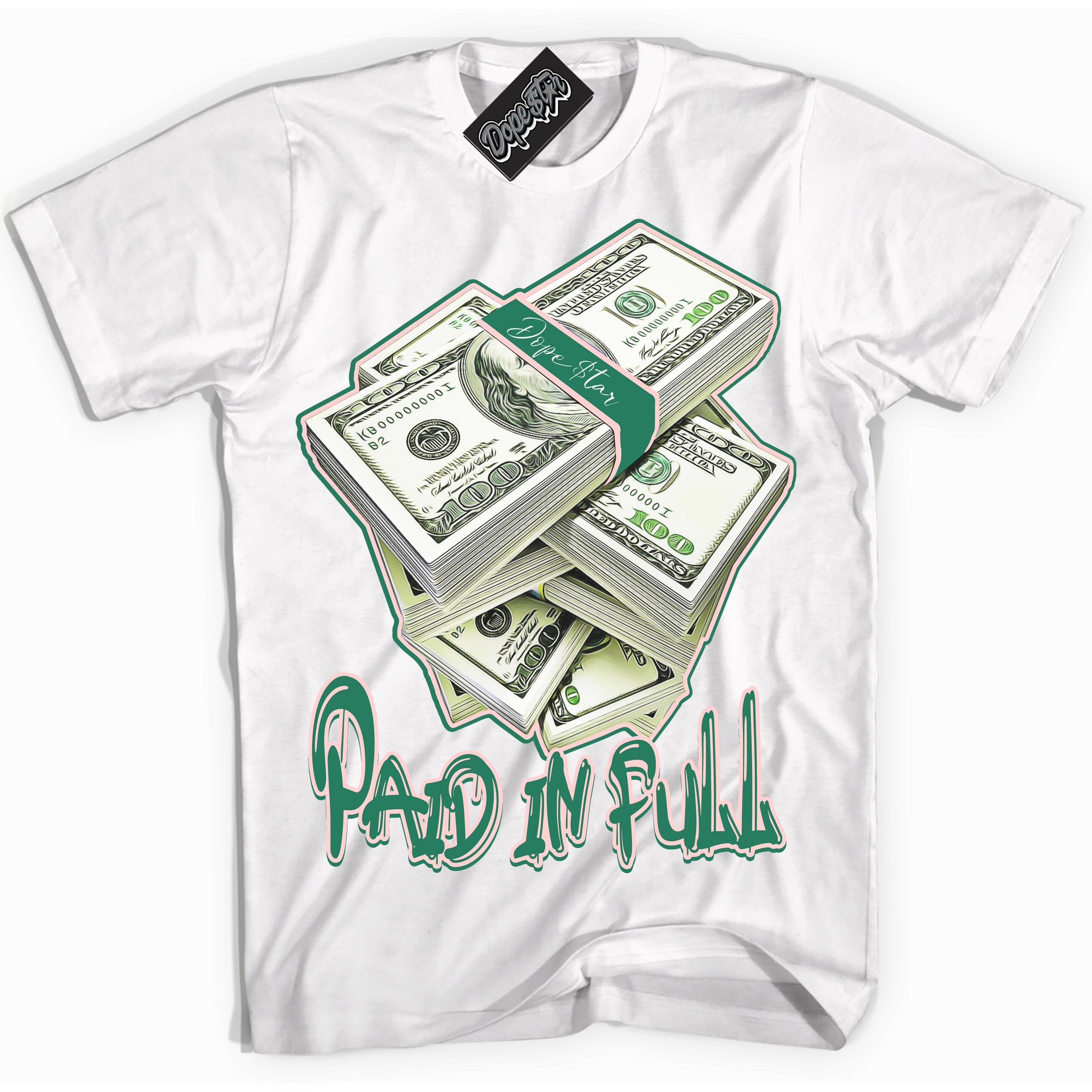 Cool White Shirt with “ Paid In Full ” design that perfectly matches Malachite Dunks.