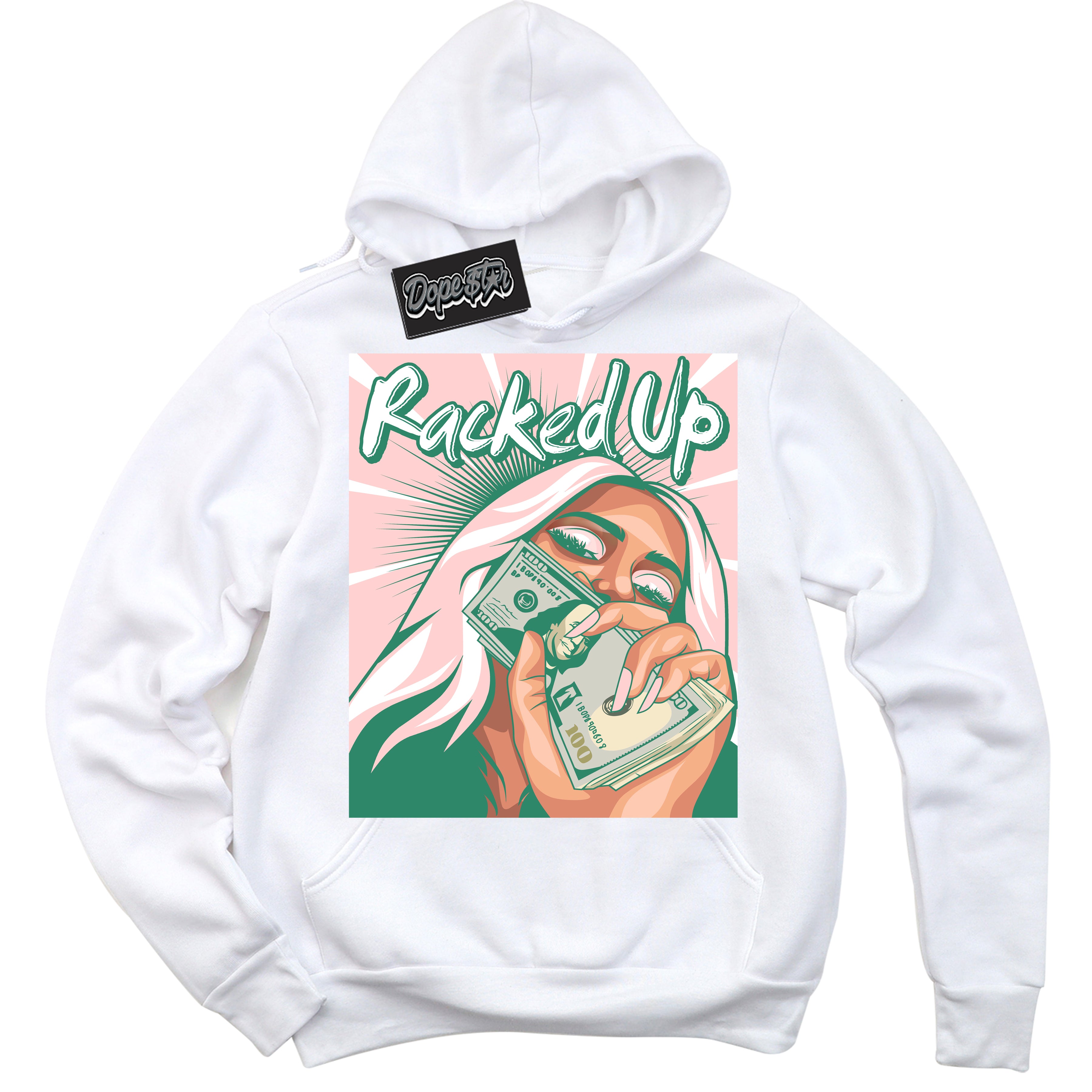 Cool White Hoodie with “ Racked Up ”  design that Perfectly Matches Malachite Dunks.