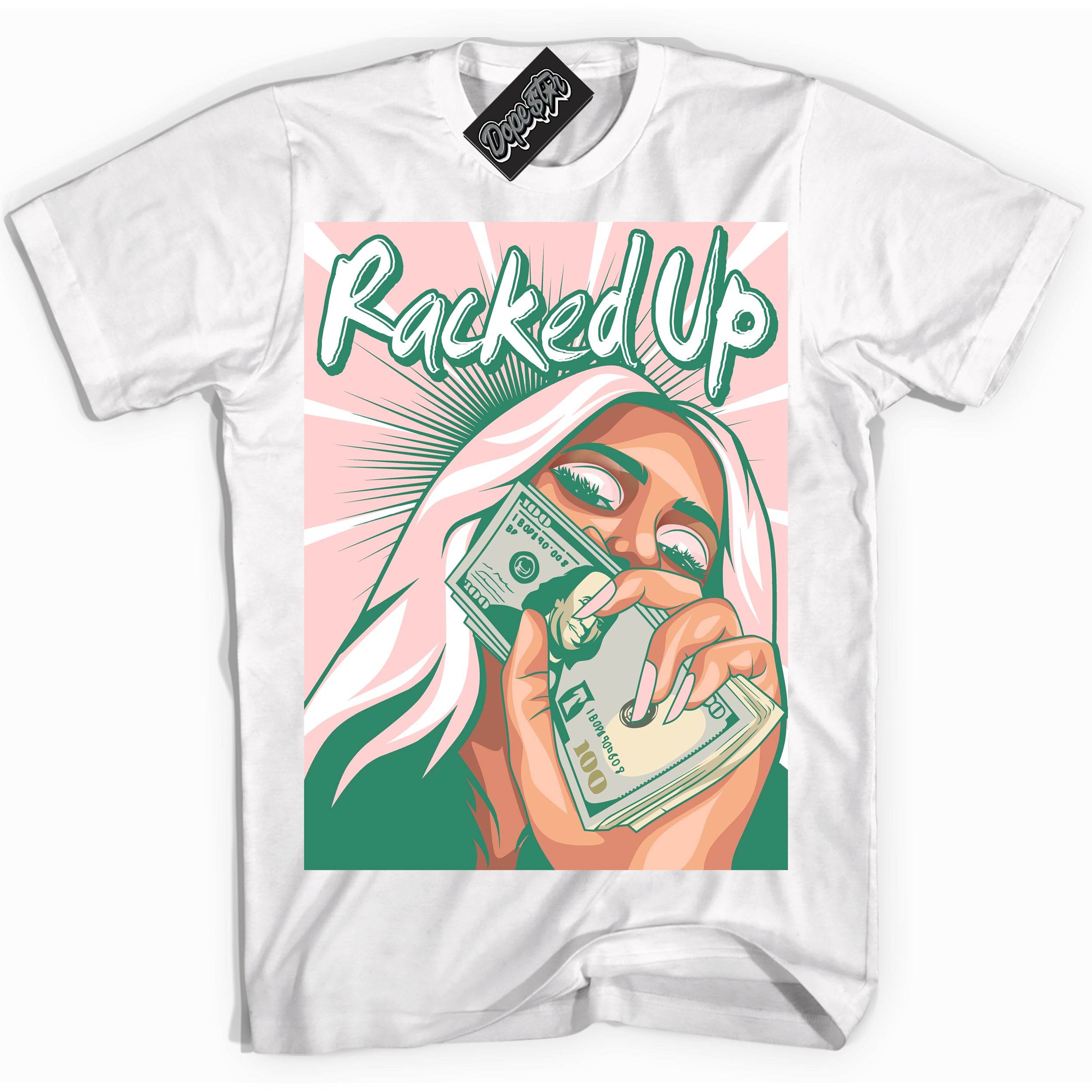 Cool White Shirt with “ Racked Up ” design that perfectly matches Malachite Dunks.