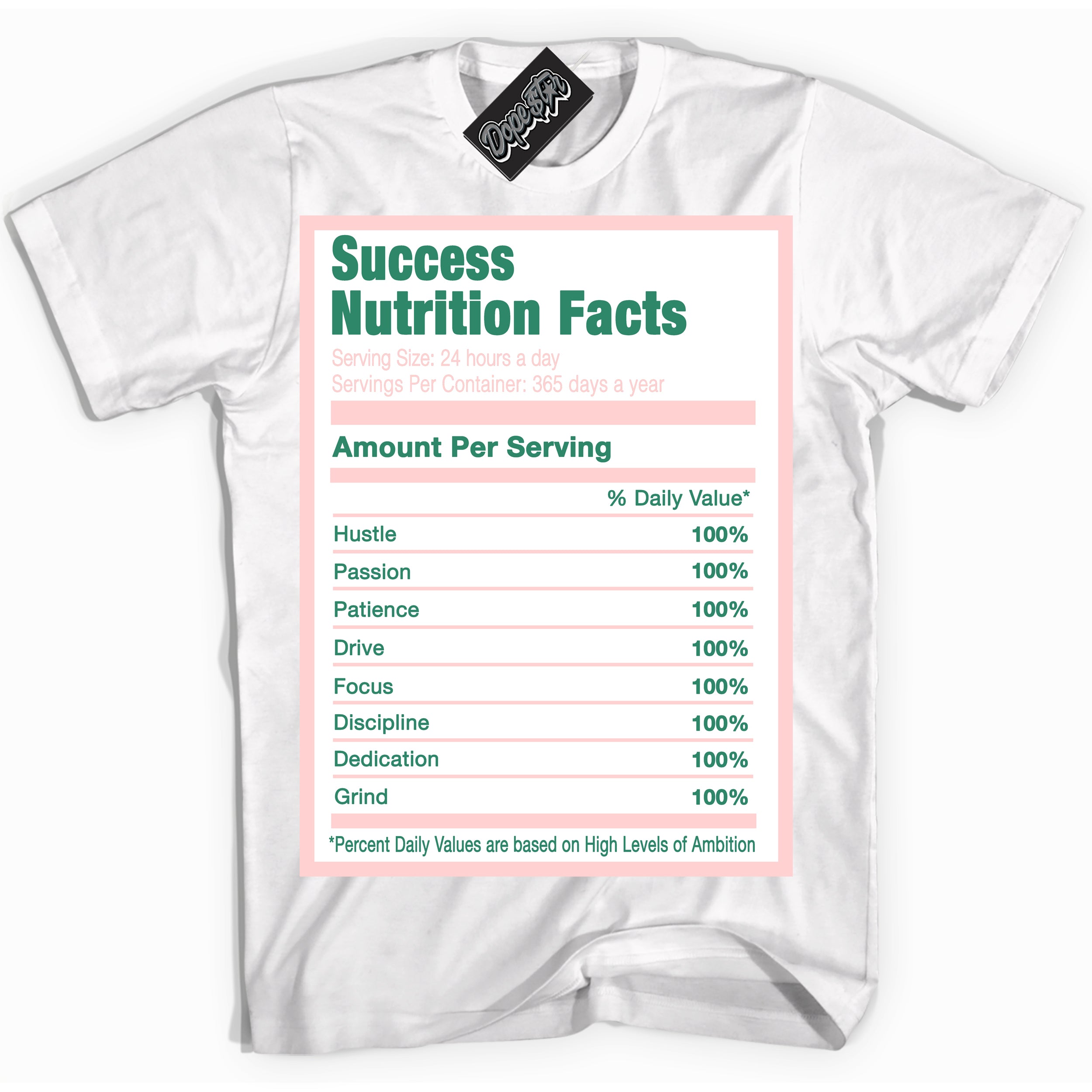 Cool White Shirt with “ Success Nutrition ” design that perfectly matches Malachite Dunks.