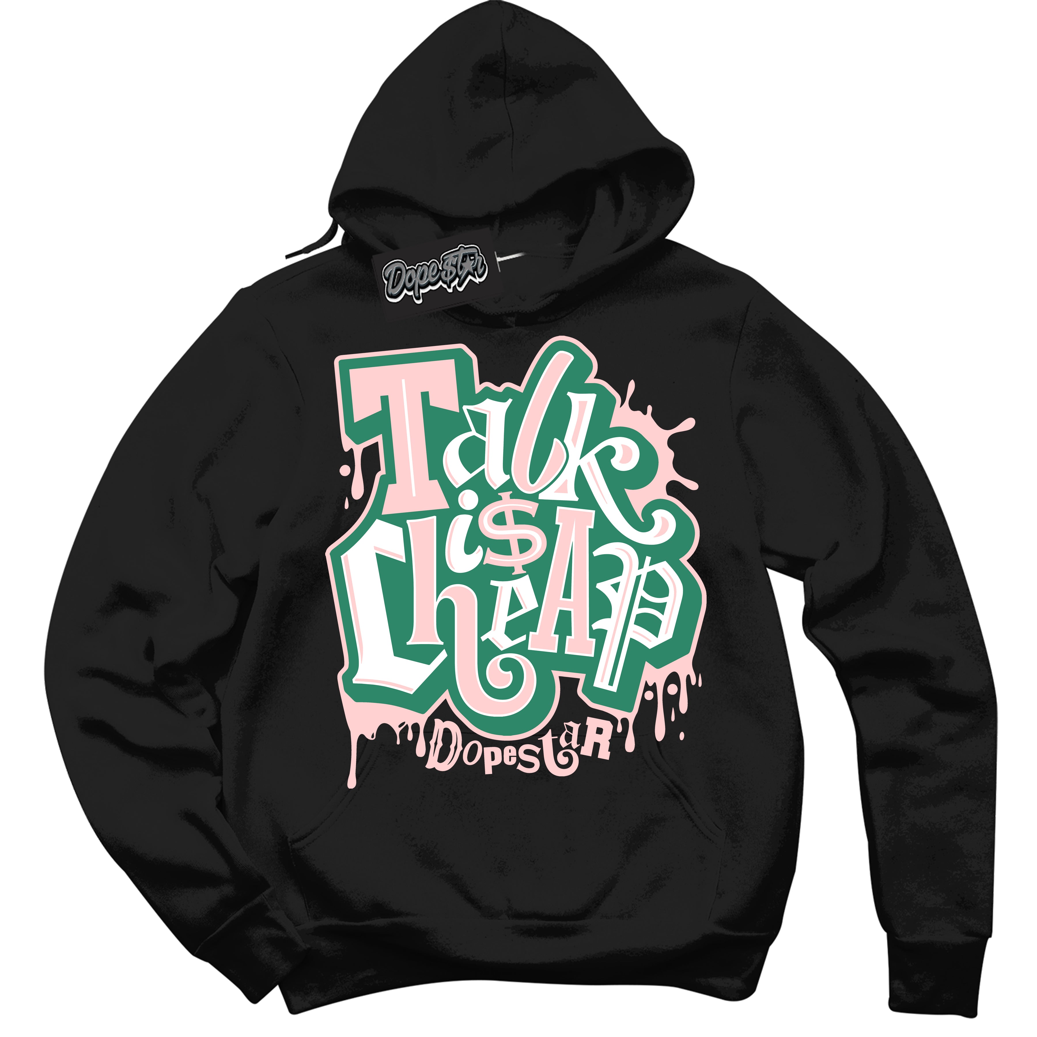 Cool Black Hoodie with “ Talk Is Cheap ”  design that Perfectly Matches Malachite Dunks.