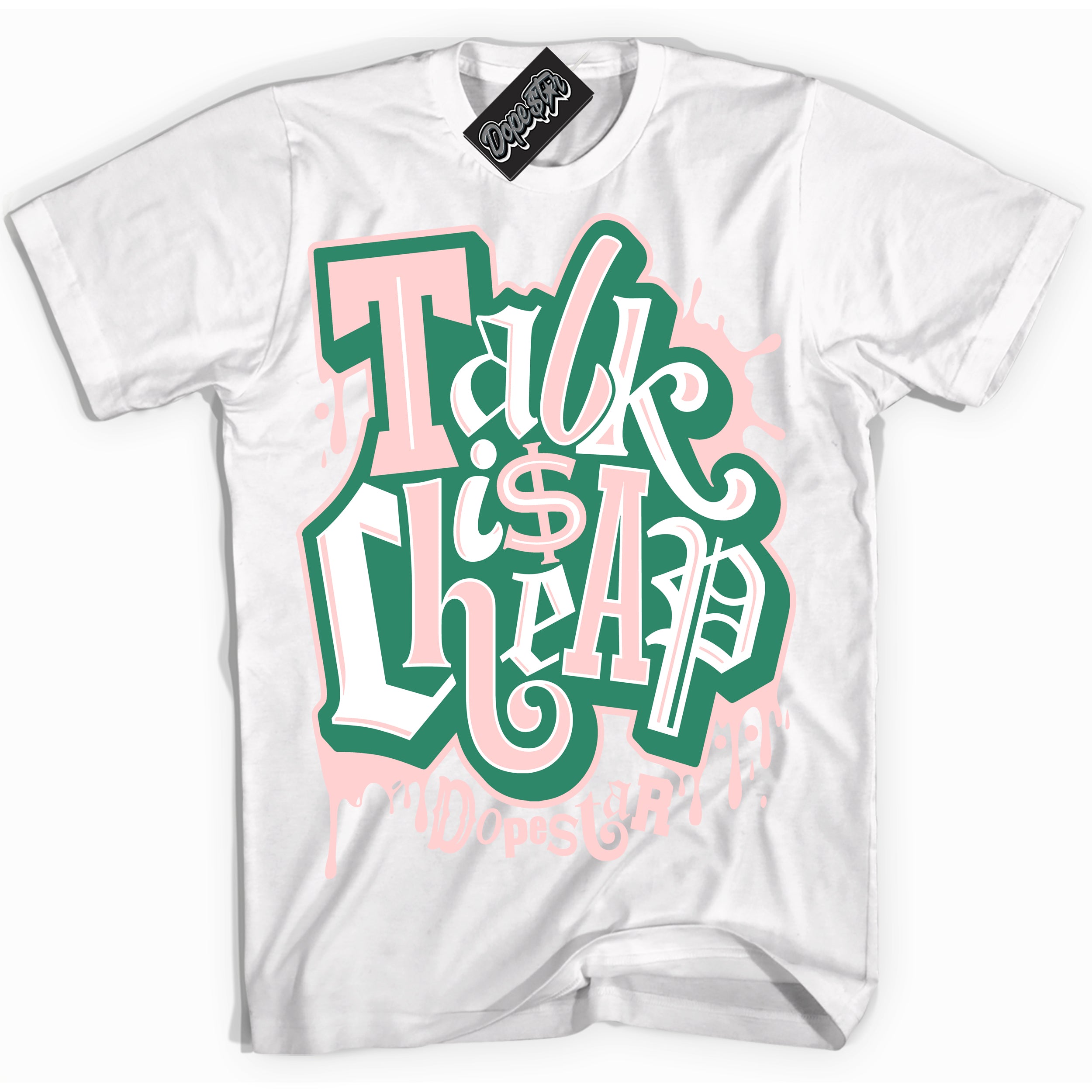 Cool White Shirt with “ Talk Is Cheap ” design that perfectly matches Malachite Dunks.