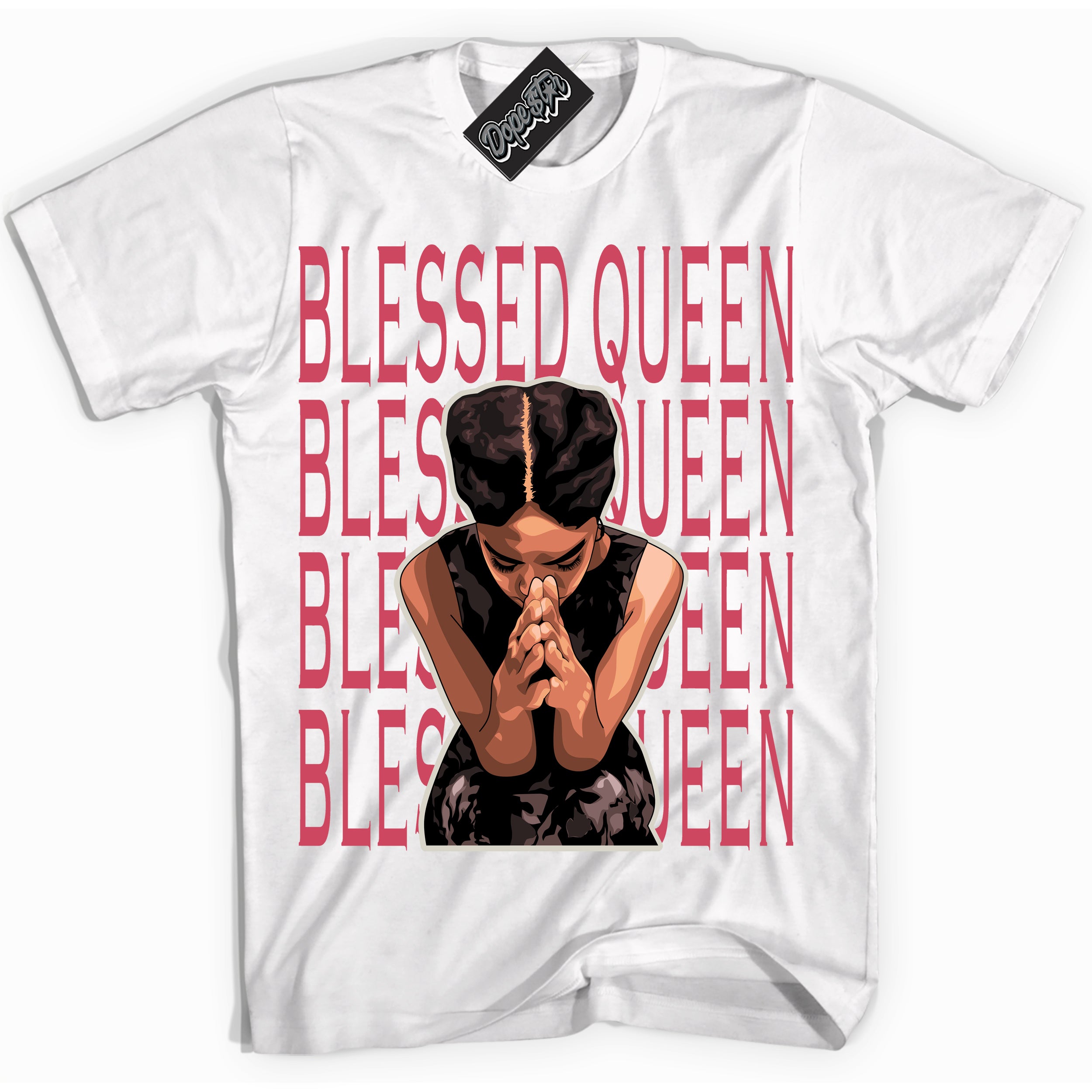 Cool White Shirt with “Blessed Queen” design that perfectly matches Next Nature Aster Pink Dunk.