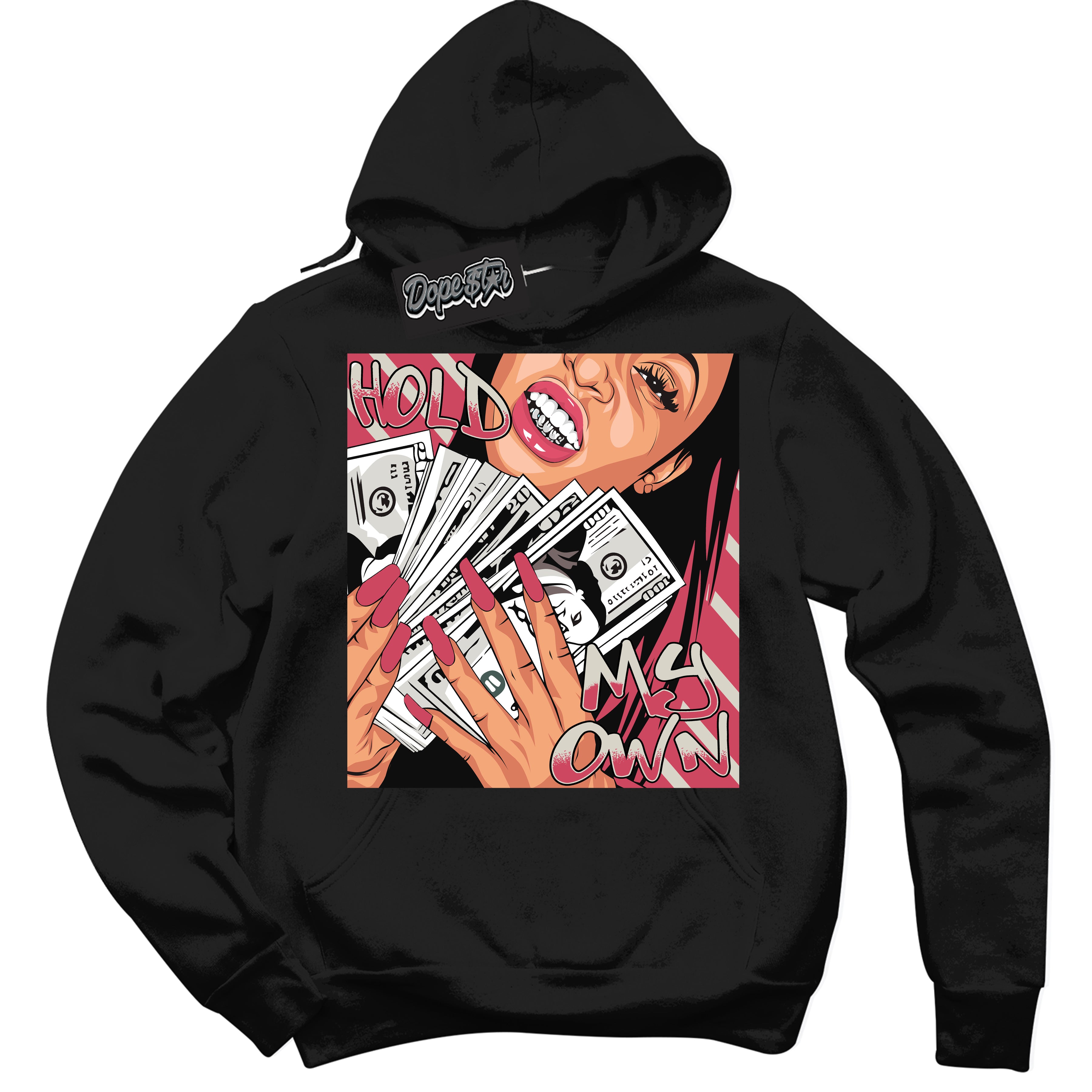 Cool Black Hoodie with “Hold My Own” design that Perfectly Matches Next Nature Aster Pink Dunk.