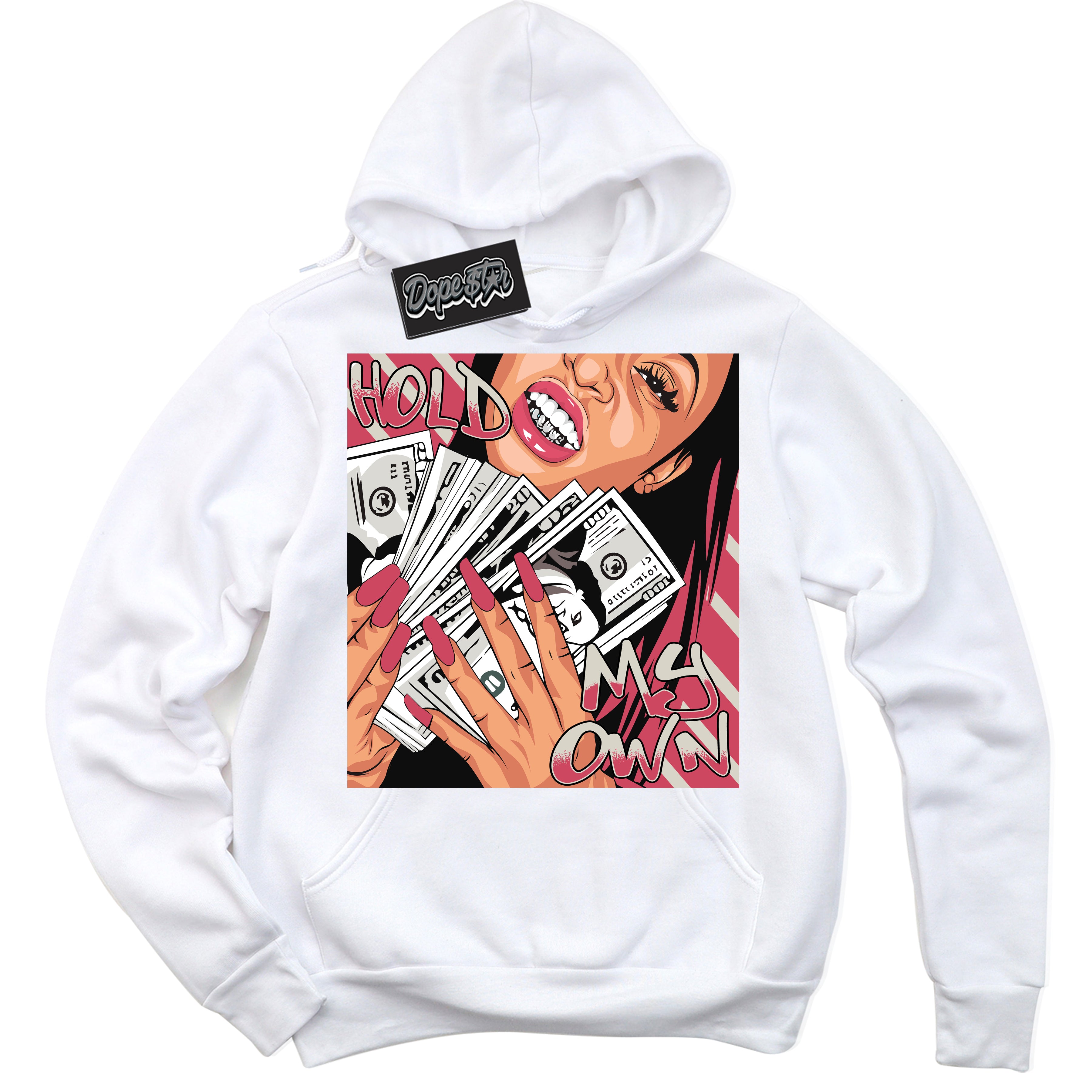 Cool White Hoodie with “Hold My Own” design that Perfectly Matches Next Nature Aster Pink Dunk.