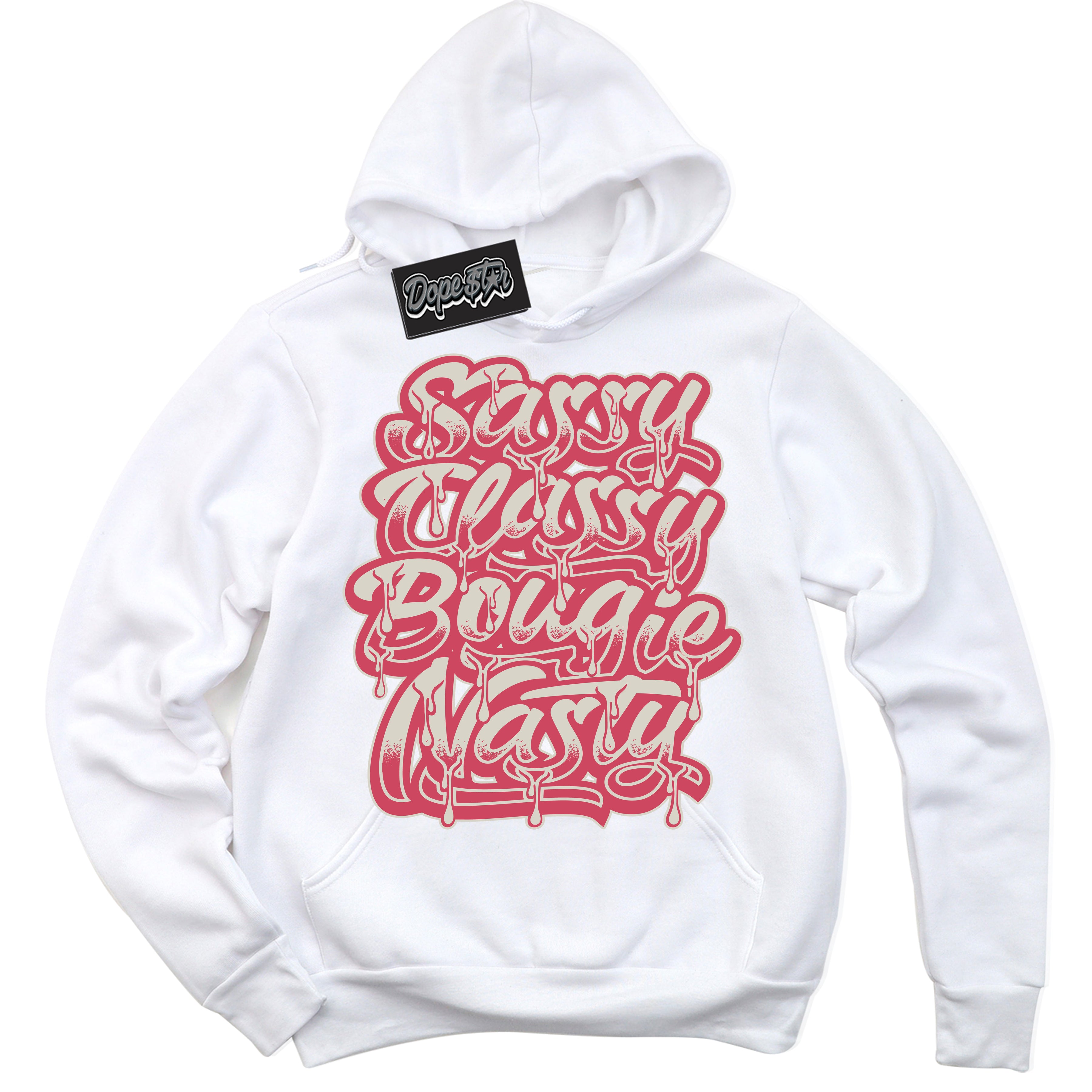 Cool White Hoodie with “Sassy Classy” design that Perfectly Matches Next Nature Aster Pink Dunk.