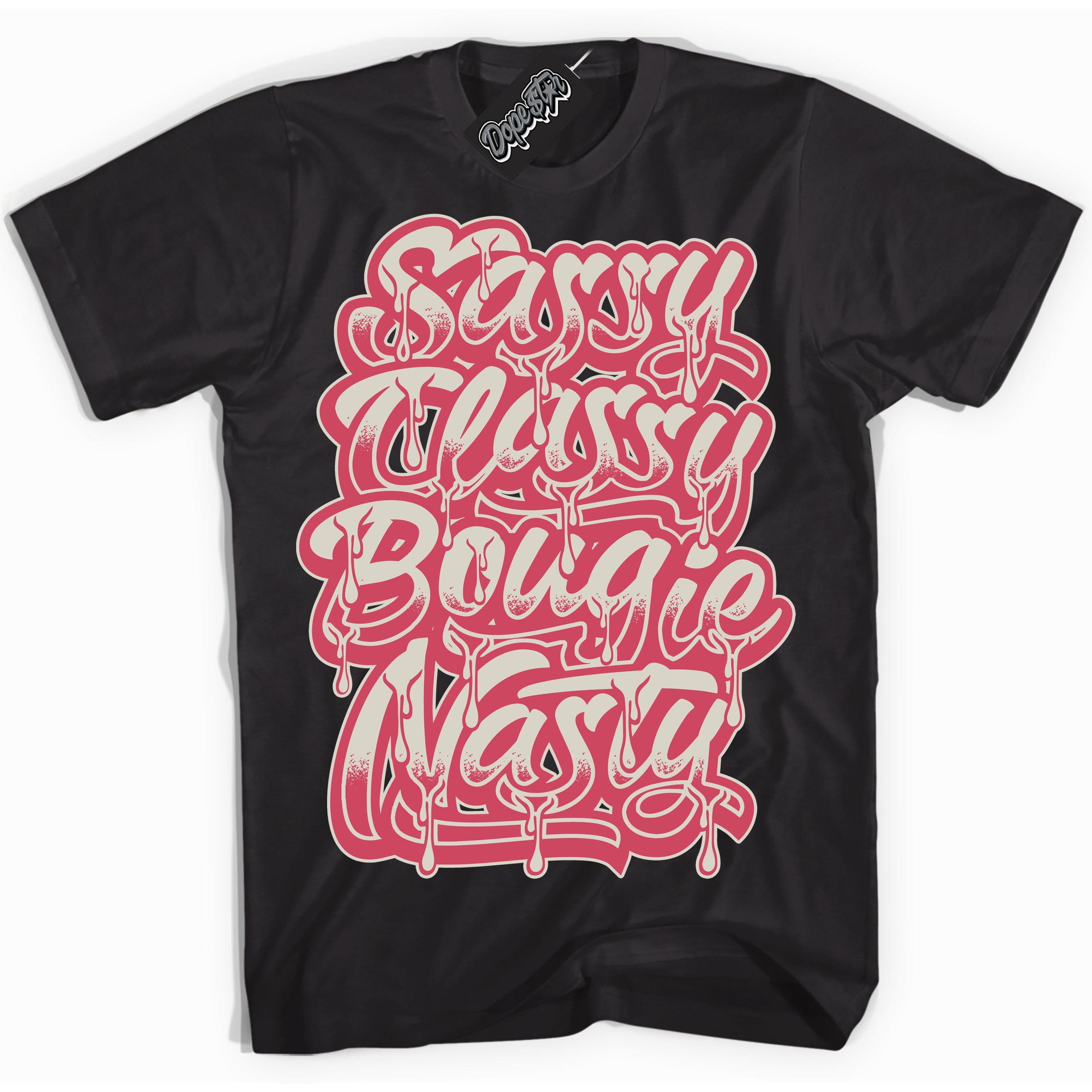 Cool Black Shirt with “Sassy Classy” design that perfectly matches Next Nature Aster Pink Dunk.