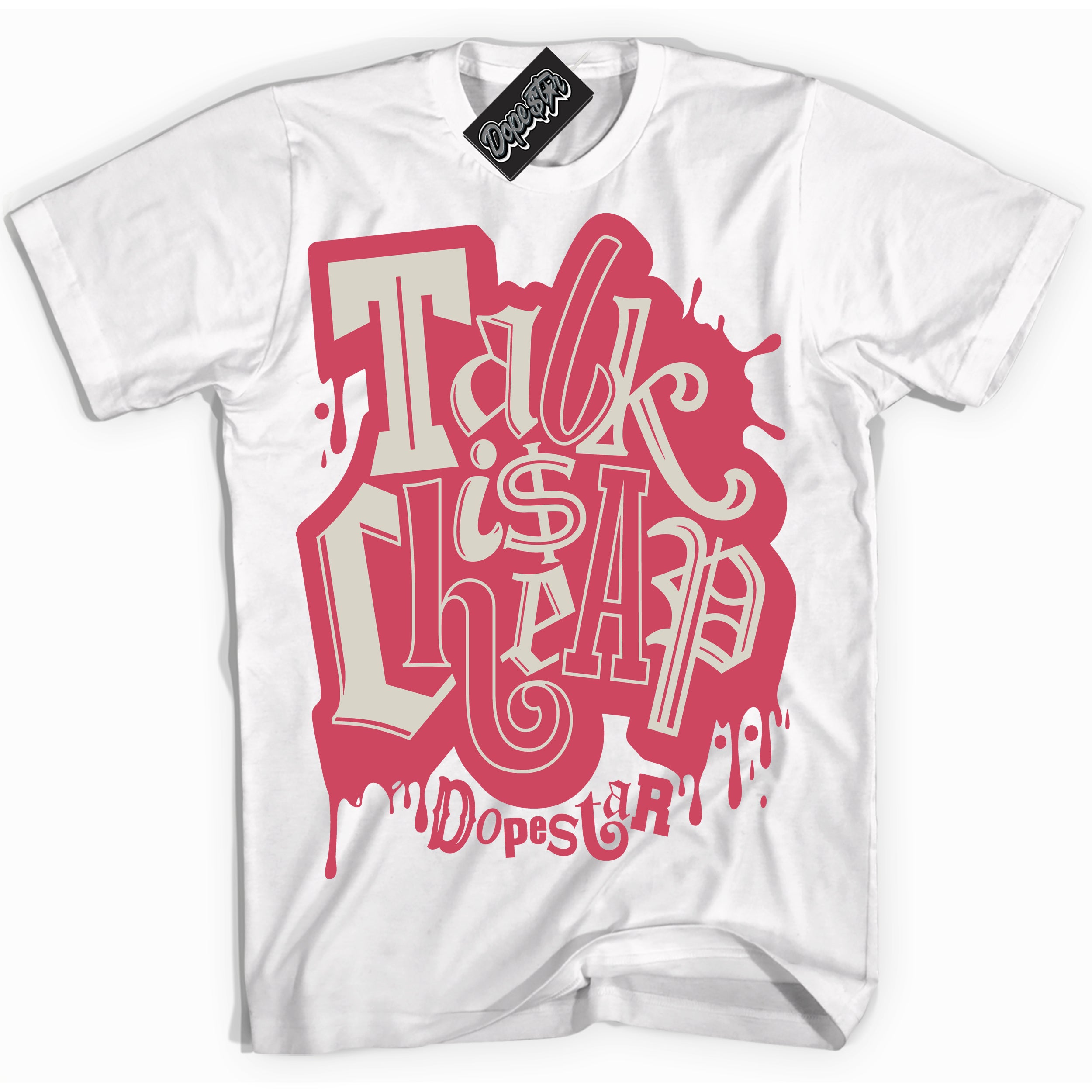 Cool White Shirt with “Talk Is Cheap” design that perfectly matches Next Nature Aster Pink Dunk.