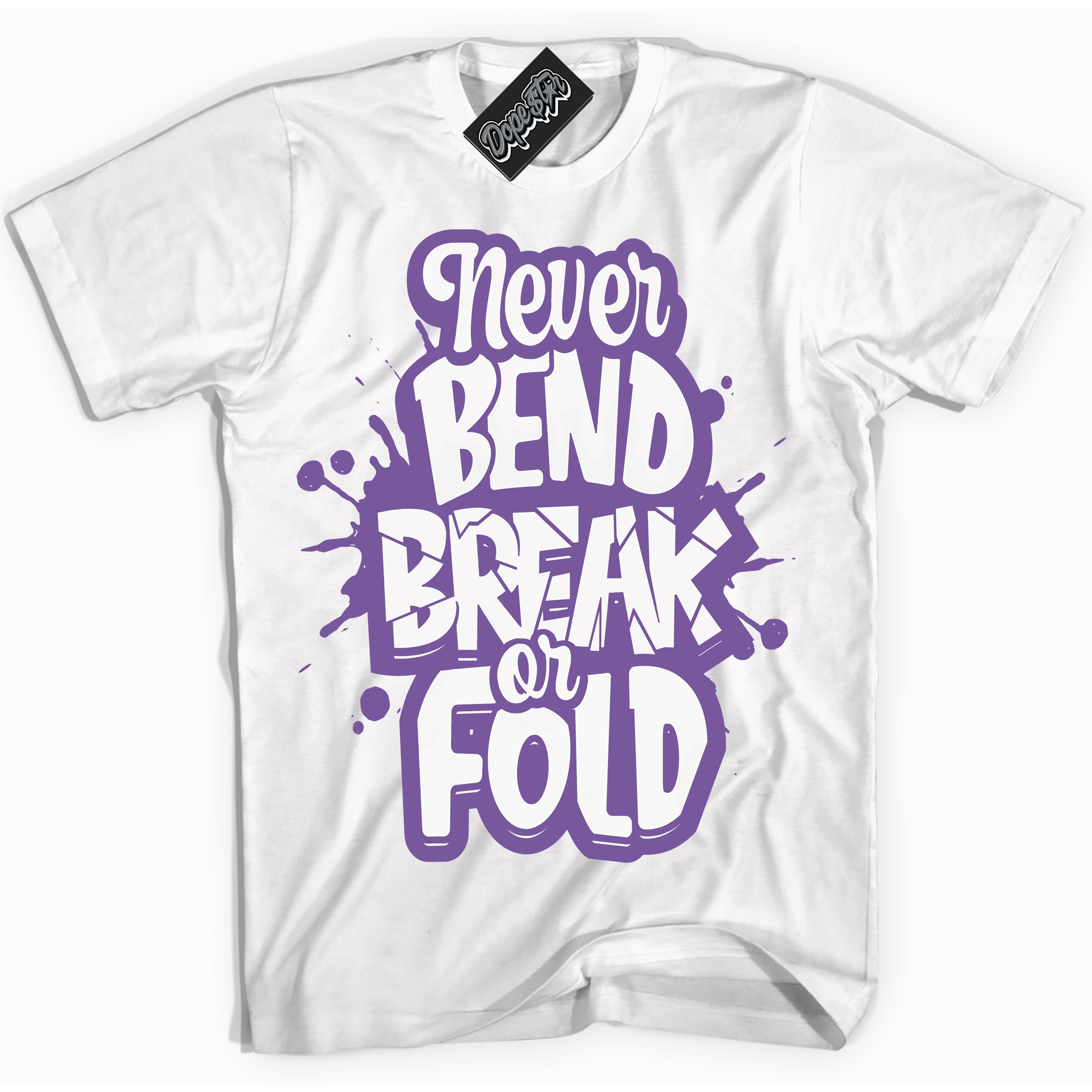 Cool White Shirt with “Never Bend Break Or Fold” design that perfectly matches Next Nature Black Raspberry.