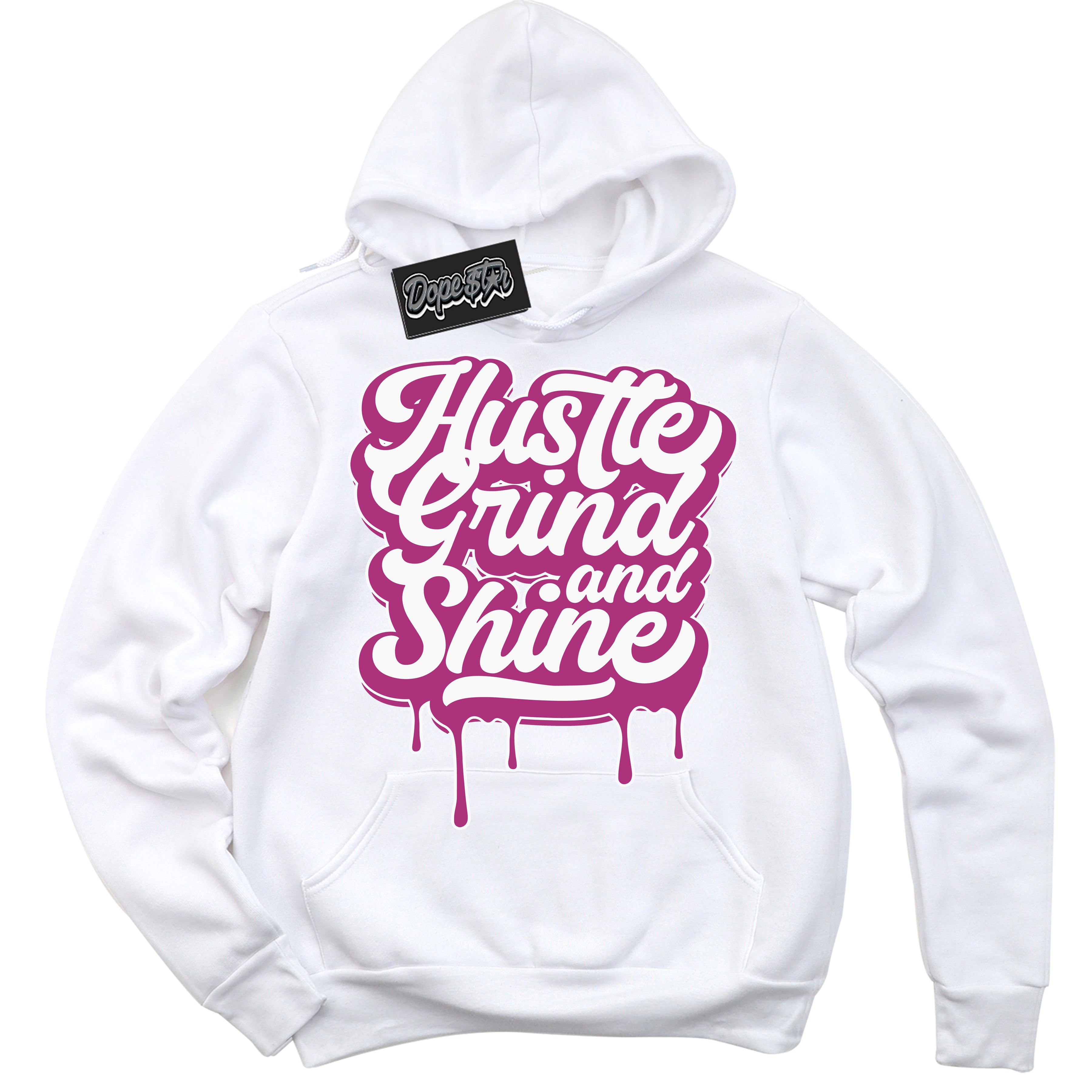 Dunk Low Next Nature Hot Fuchsia 'Hustle Grind And Shine ' Hoodie – White Streetwear Sweatshirt | Sneaker Matching Hoodie for Dunk Low Hot Fuchsia | Urban Fashion for Sneakerheads | Men's & Women's Streetwear Outfit by Sneaker Shirts Outlet.