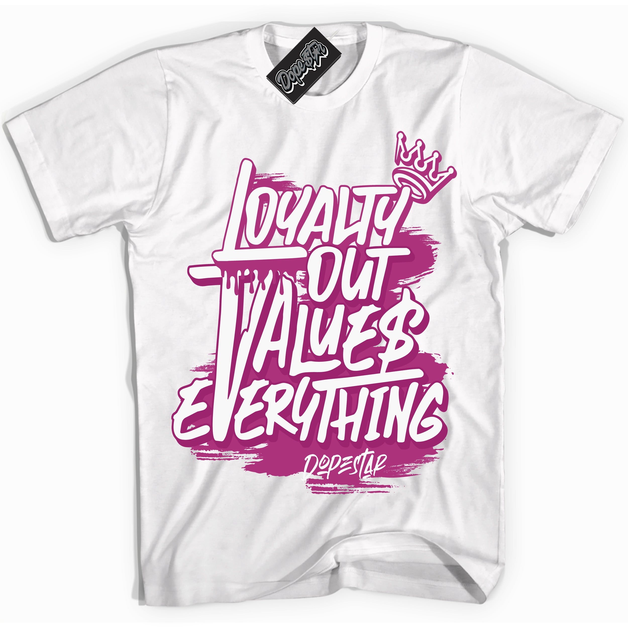 Dunk Low Next Nature Hot Fuchsia Dunk 'Loyalty Out Values Everything' Shirt - White Streetwear Mockup | Sneakerhead T-Shirt Matching Dunk Low Next Nature Hot Fuchsia Dunk | Loyalty Out Values Everything Urban Streetwear for Sneaker Matching OOTD | Outfits that pair perfectly with your ND Low Next Nature Hot Fuchsia Dunk | Sneakerhead Fashion Must-Have Apparel for Men and Women.