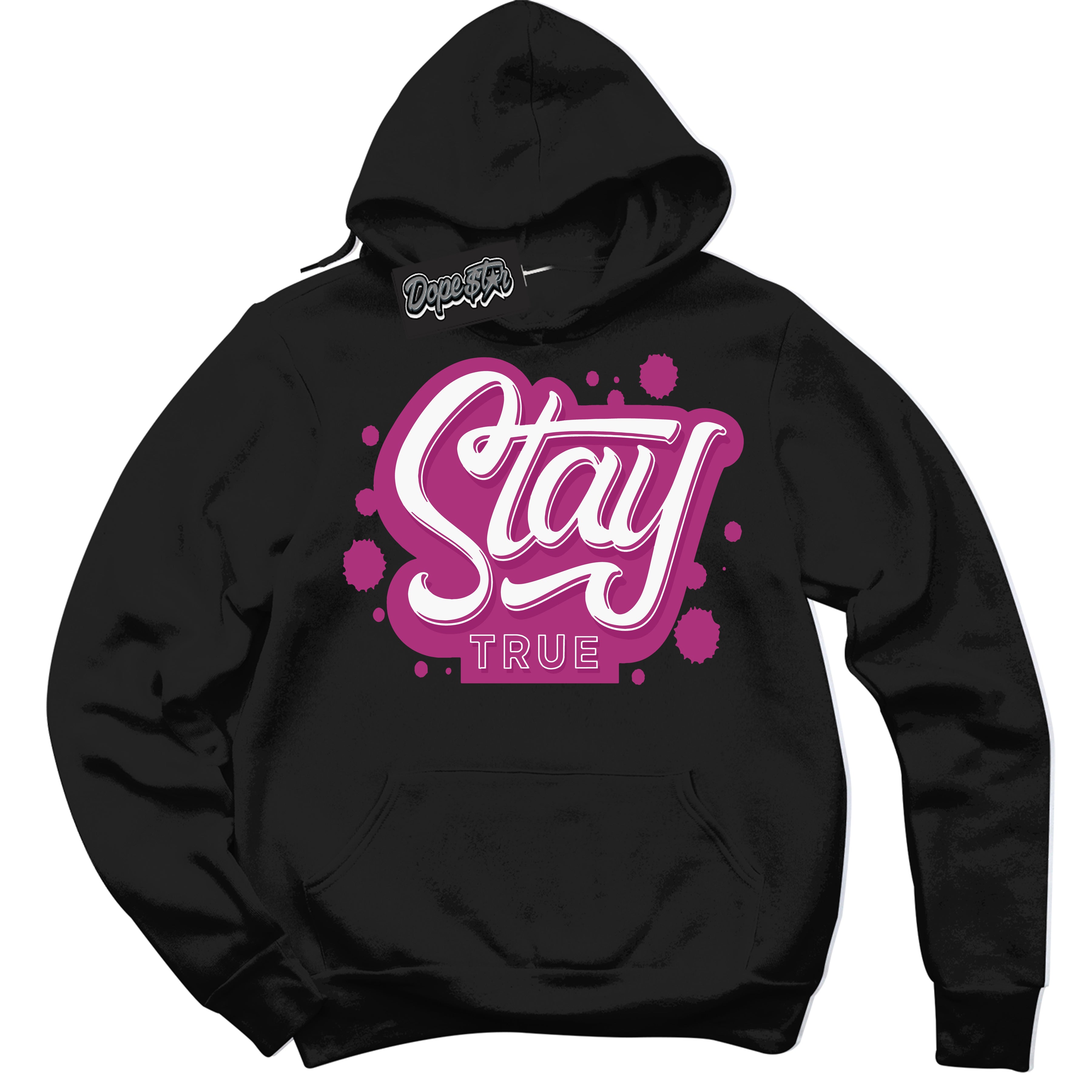 Dunk Low Next Nature Hot Fuchsia 'Stay True' Hoodie – Black Streetwear Sweatshirt | Sneaker Matching Hoodie for Dunk Low Hot Fuchsia | Urban Fashion for Sneakerheads | Men's & Women's Streetwear Outfit by Sneaker Shirts Outlet.