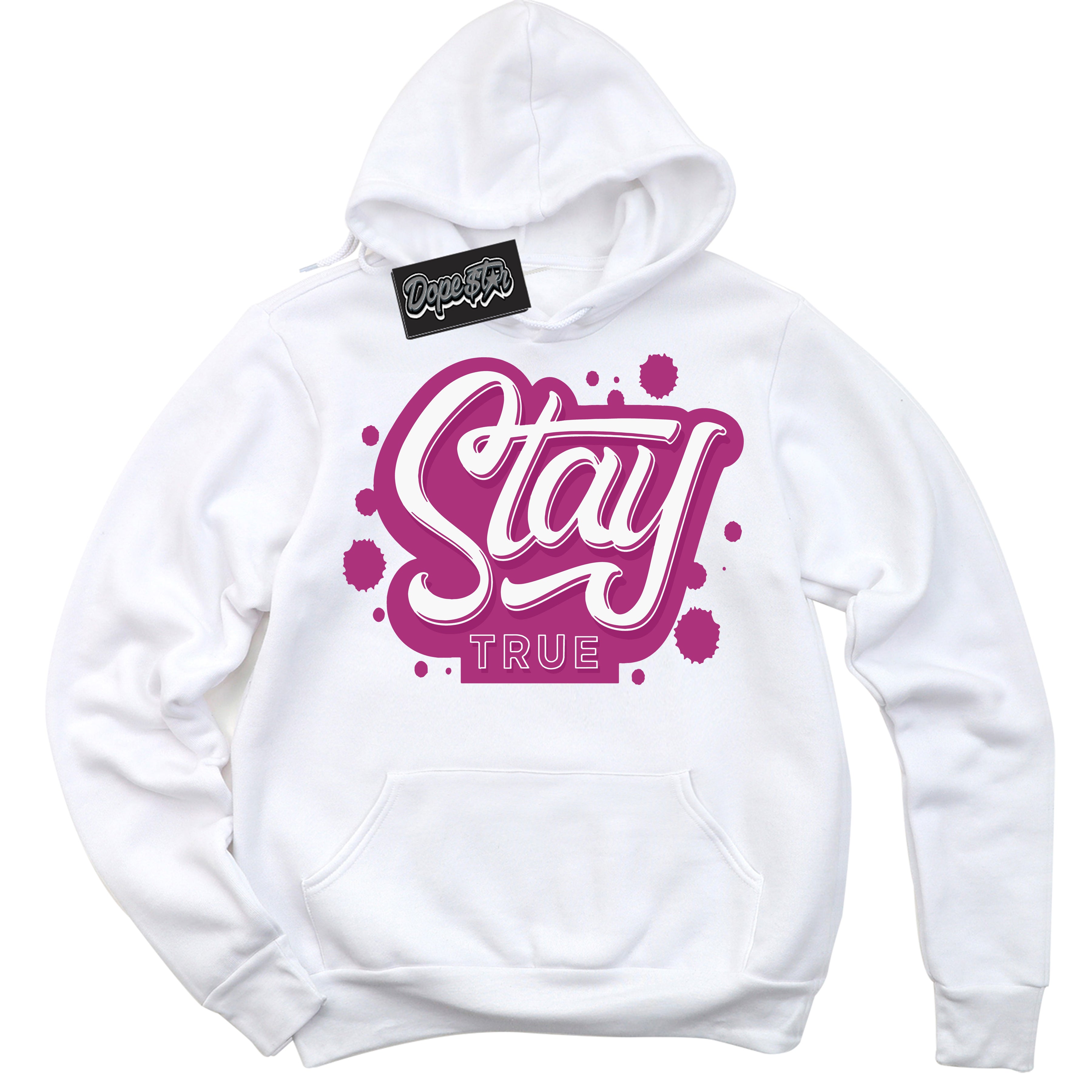 Dunk Low Next Nature Hot Fuchsia 'Stay True' Hoodie – White Streetwear Sweatshirt | Sneaker Matching Hoodie for Dunk Low Hot Fuchsia | Urban Fashion for Sneakerheads | Men's & Women's Streetwear Outfit by Sneaker Shirts Outlet.