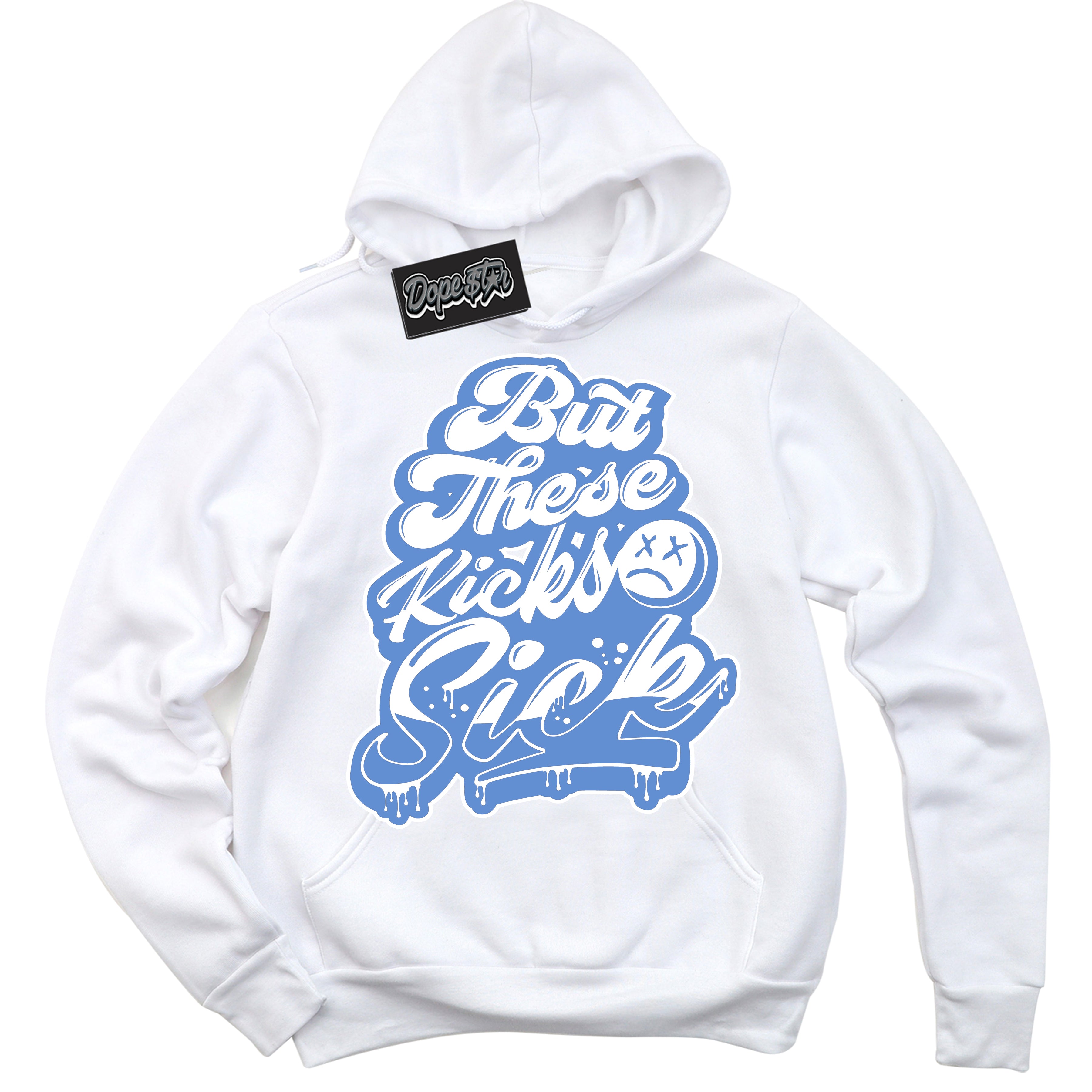 Cool White Hoodie with “ Kick Sick ”  design that Perfectly Matches Polar Blue Dunk.
