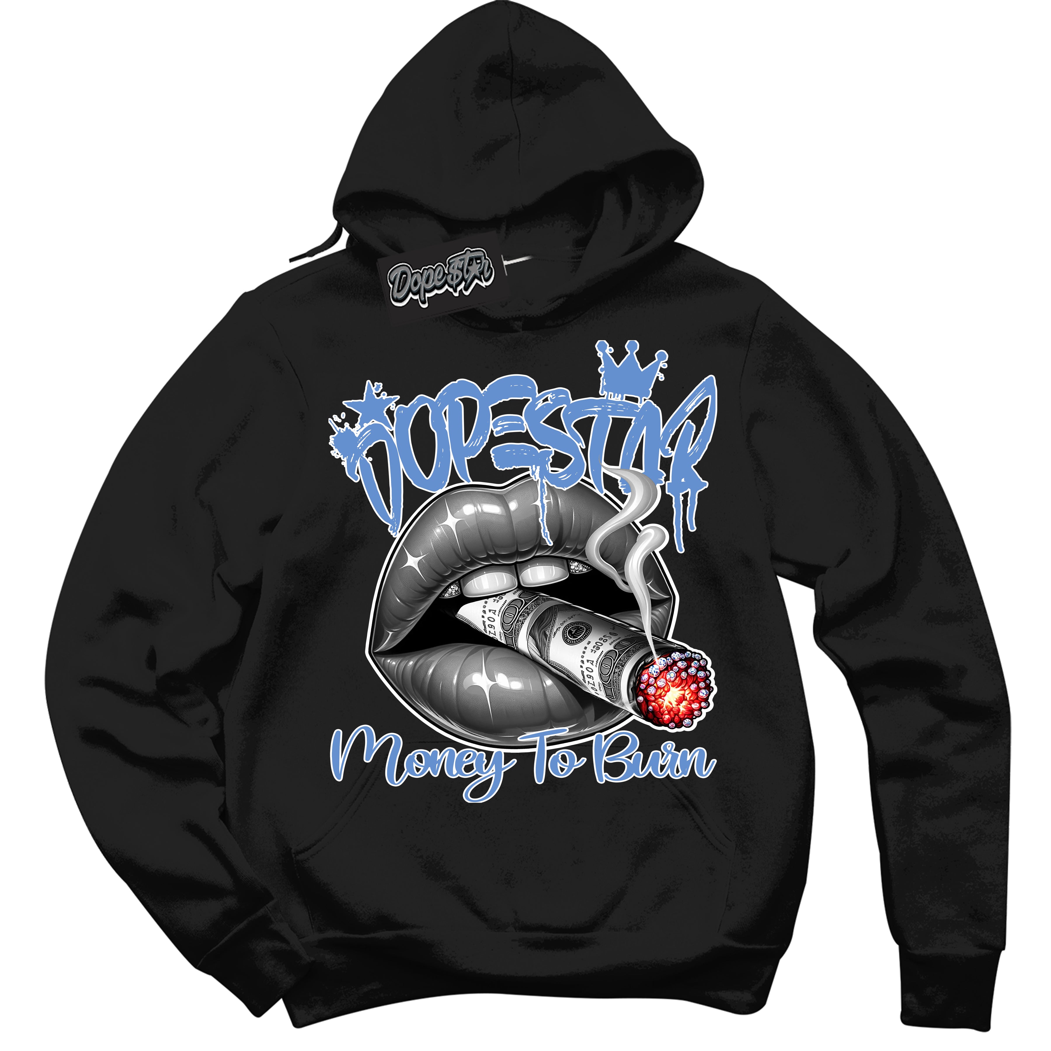 Cool Black Hoodie with “ Money To Burn ”  design that Perfectly Matches Polar Blue Dunk Sneakers.