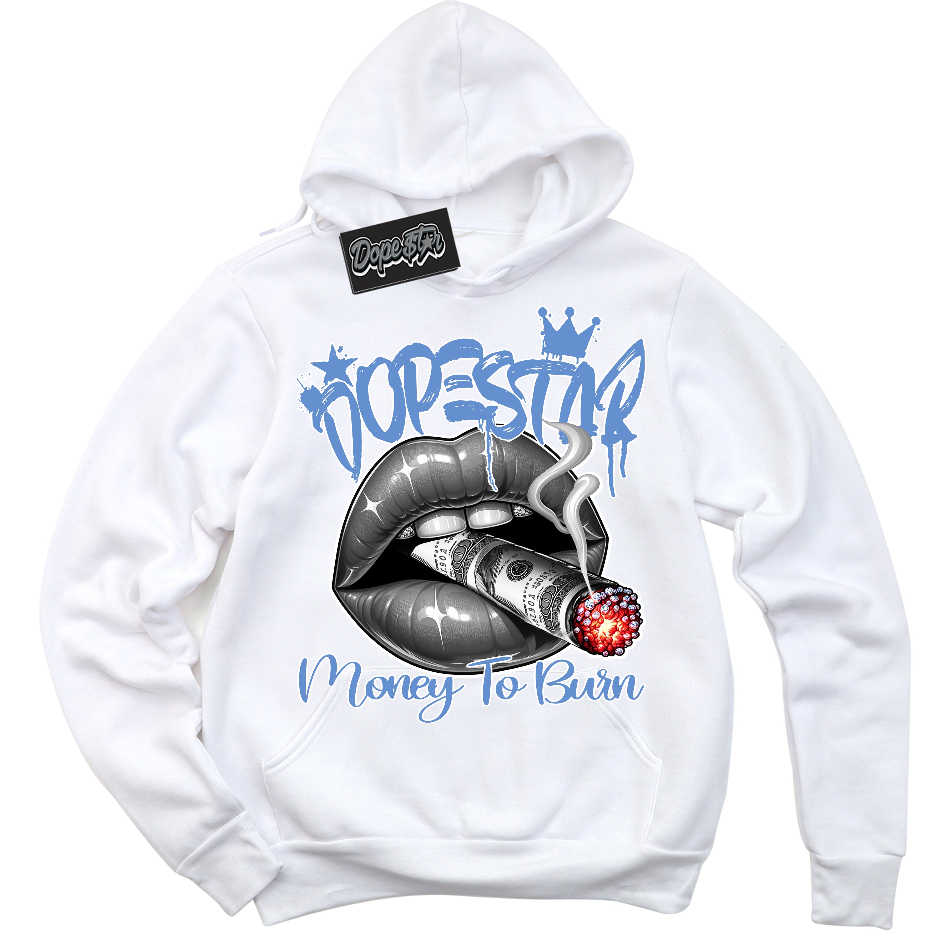 Cool White Hoodie with “ Money To Burn ”  design that Perfectly Matches Polar Blue Dunk Sneakers.