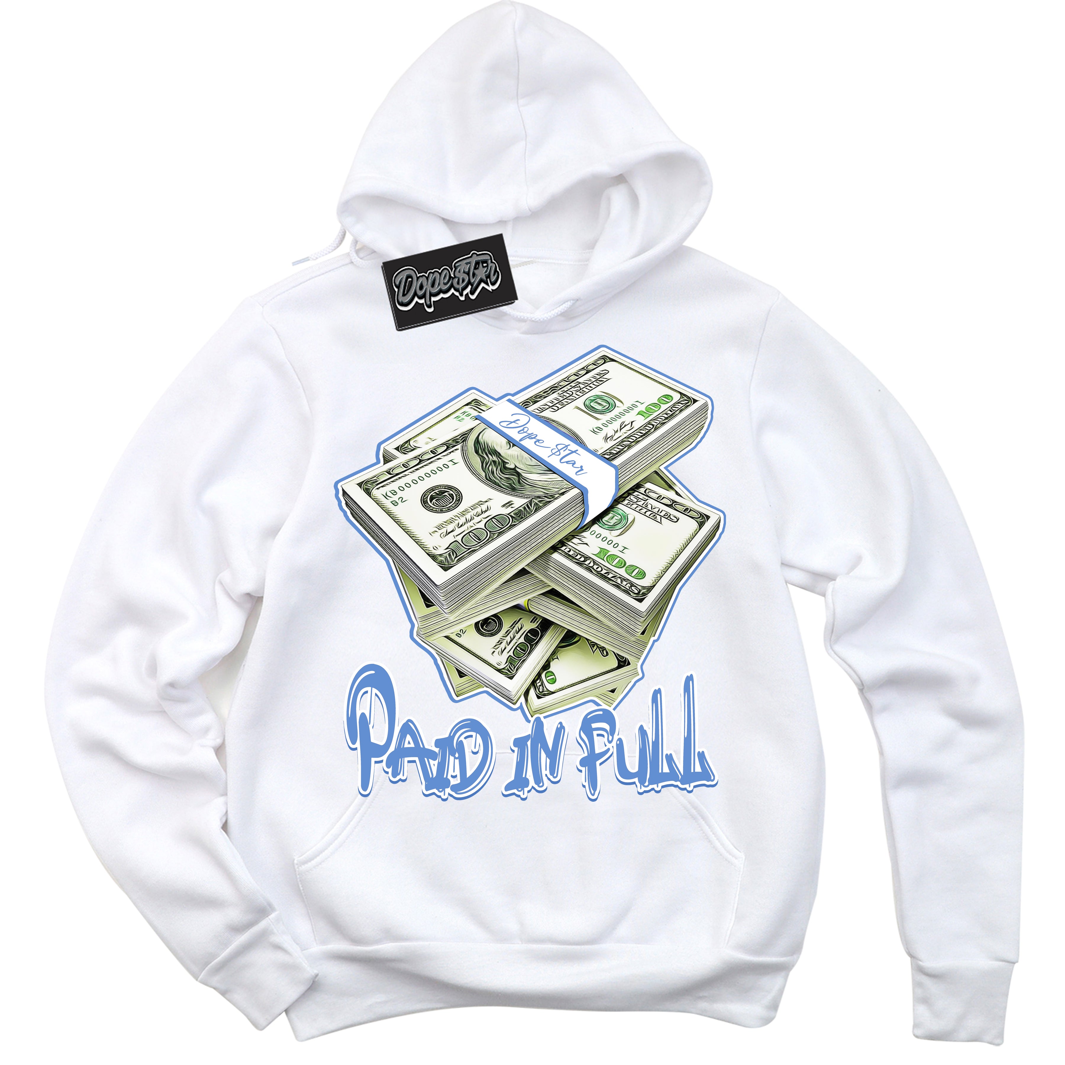 Cool White Hoodie with “ Paid In Full ”  design that Perfectly Matches Polar Blue Dunk.
