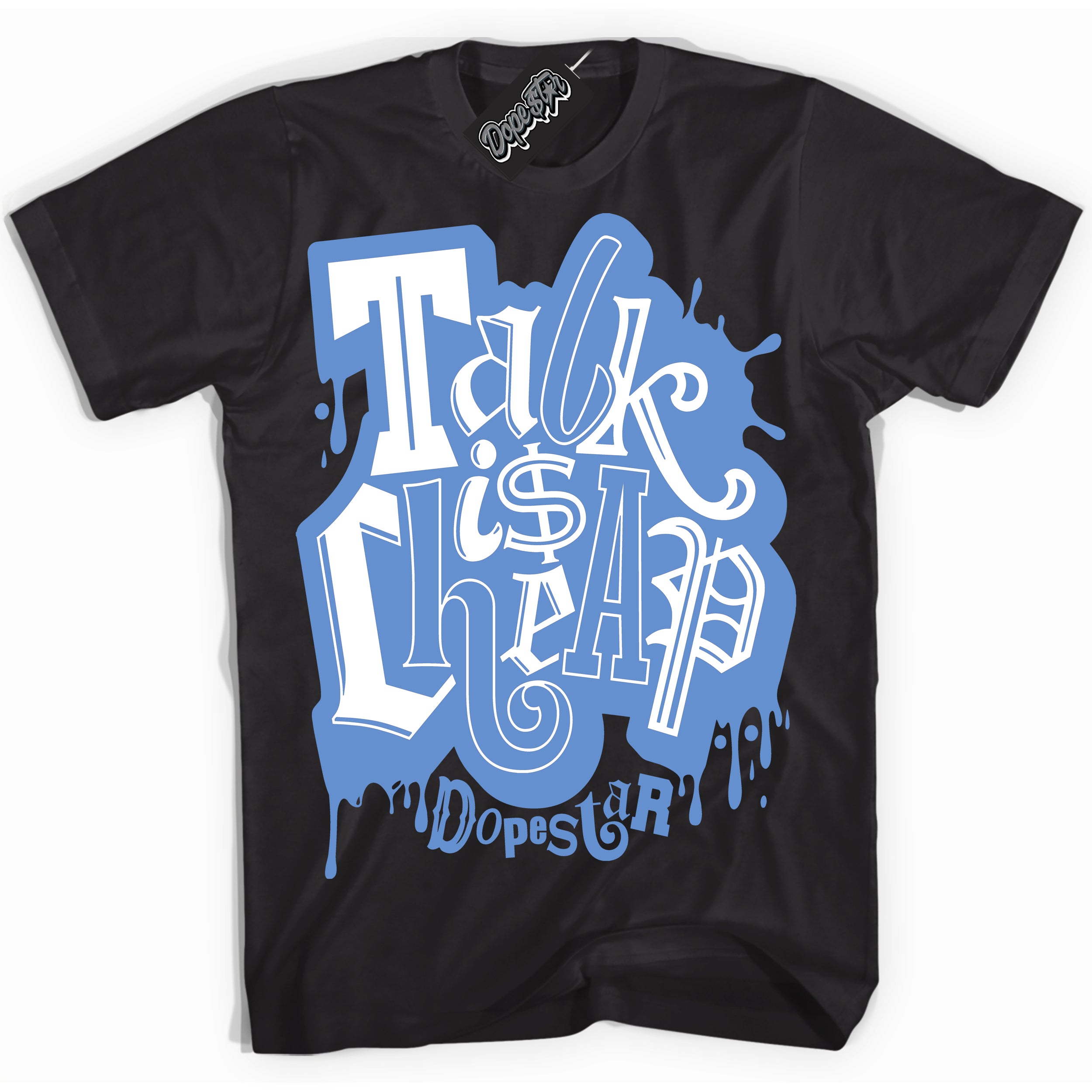 Cool Black Shirt with “ Talk Is Cheap ” design that perfectly matches Polar Blue Dunk.
