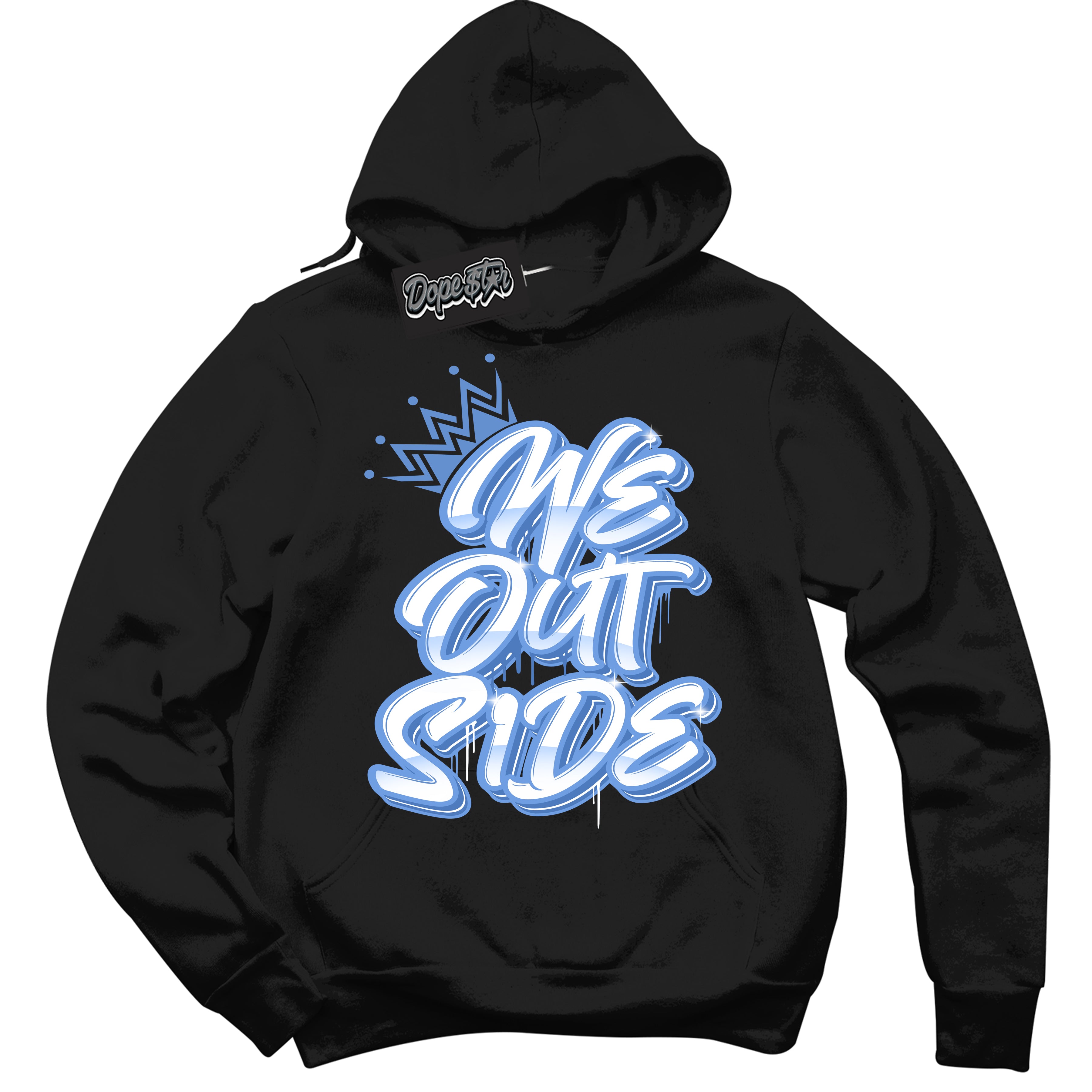 Cool Black Hoodie with “ We Outside ”  design that Perfectly Matches Polar Blue Dunk.
