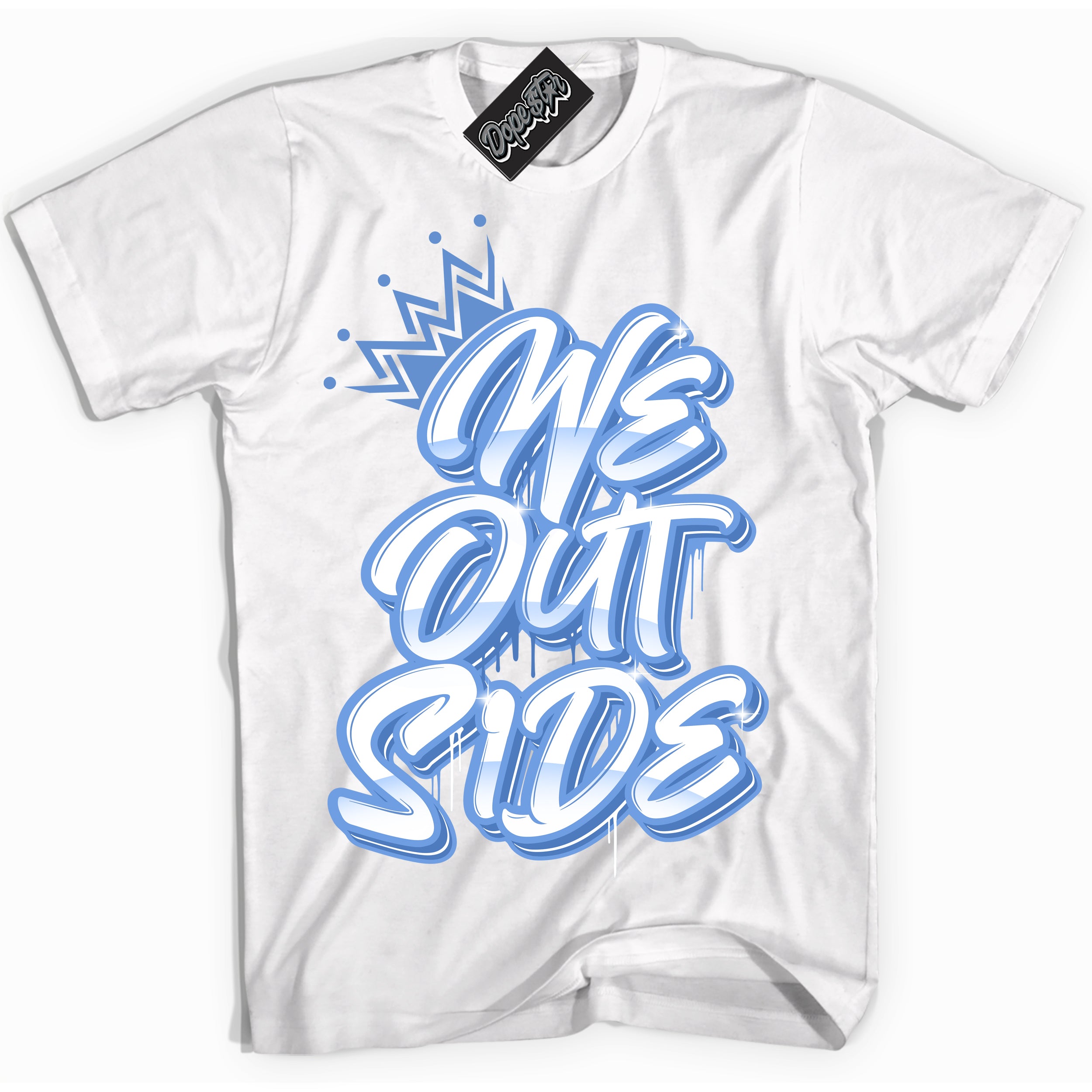 Cool White Shirt with “ We Outside ” design that perfectly matches Polar Blue Dunk.
