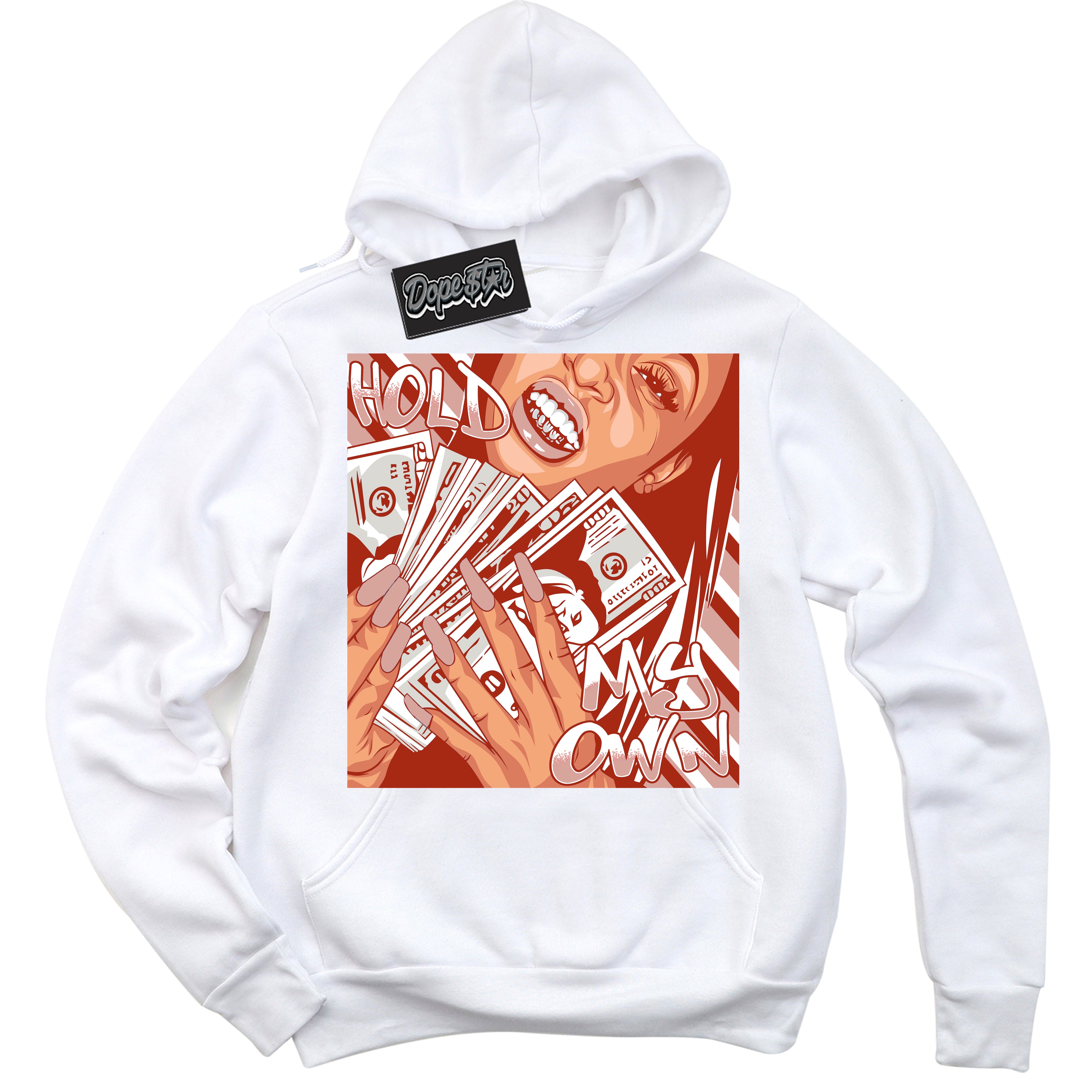 Cool White Hoodie with “ Hold My Own ”  design that Perfectly Matches Red Stardust Dunk.
