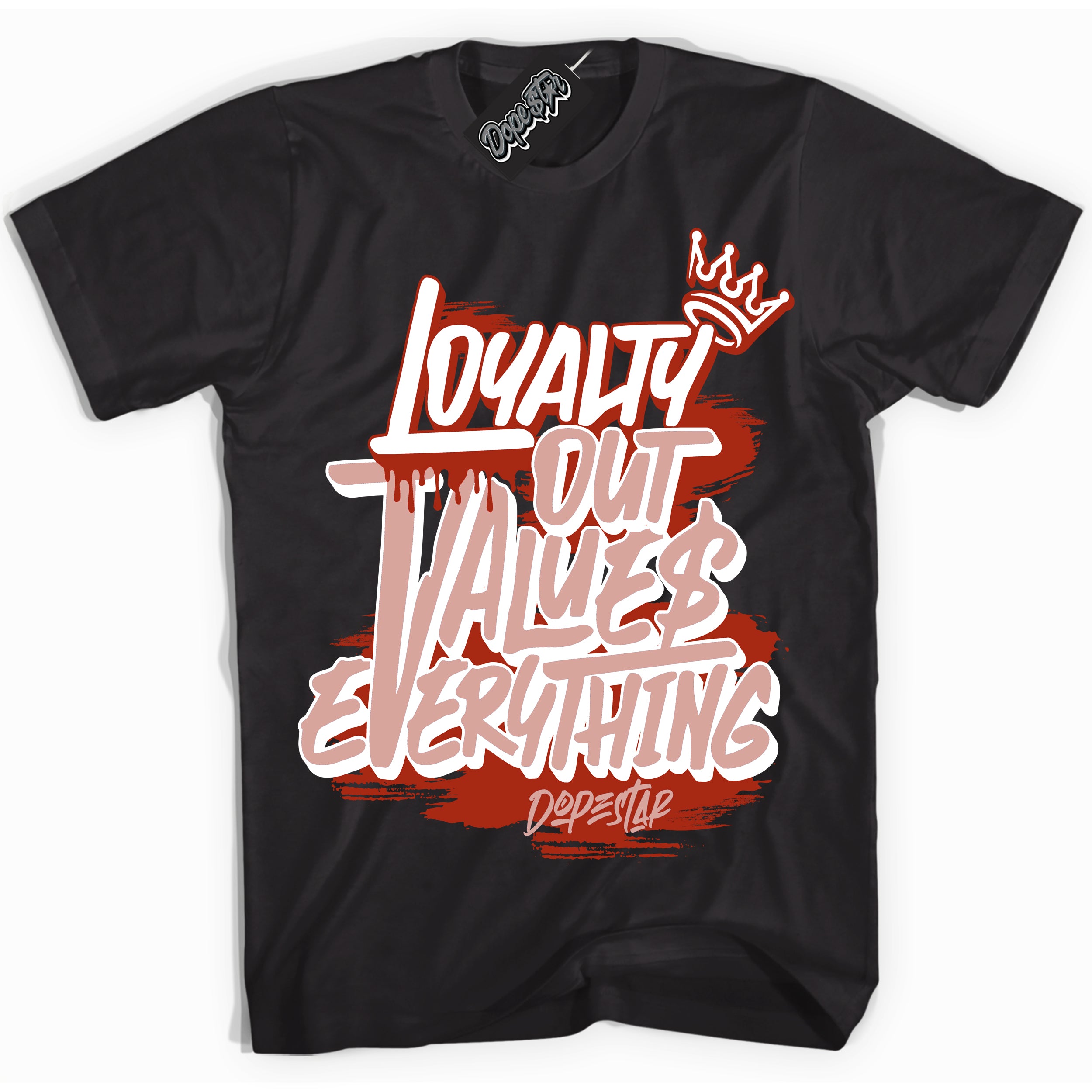 Cool Black Shirt with “ Loyalty Out Values Everything ” design that perfectly matches Red Stardust Dunk.
