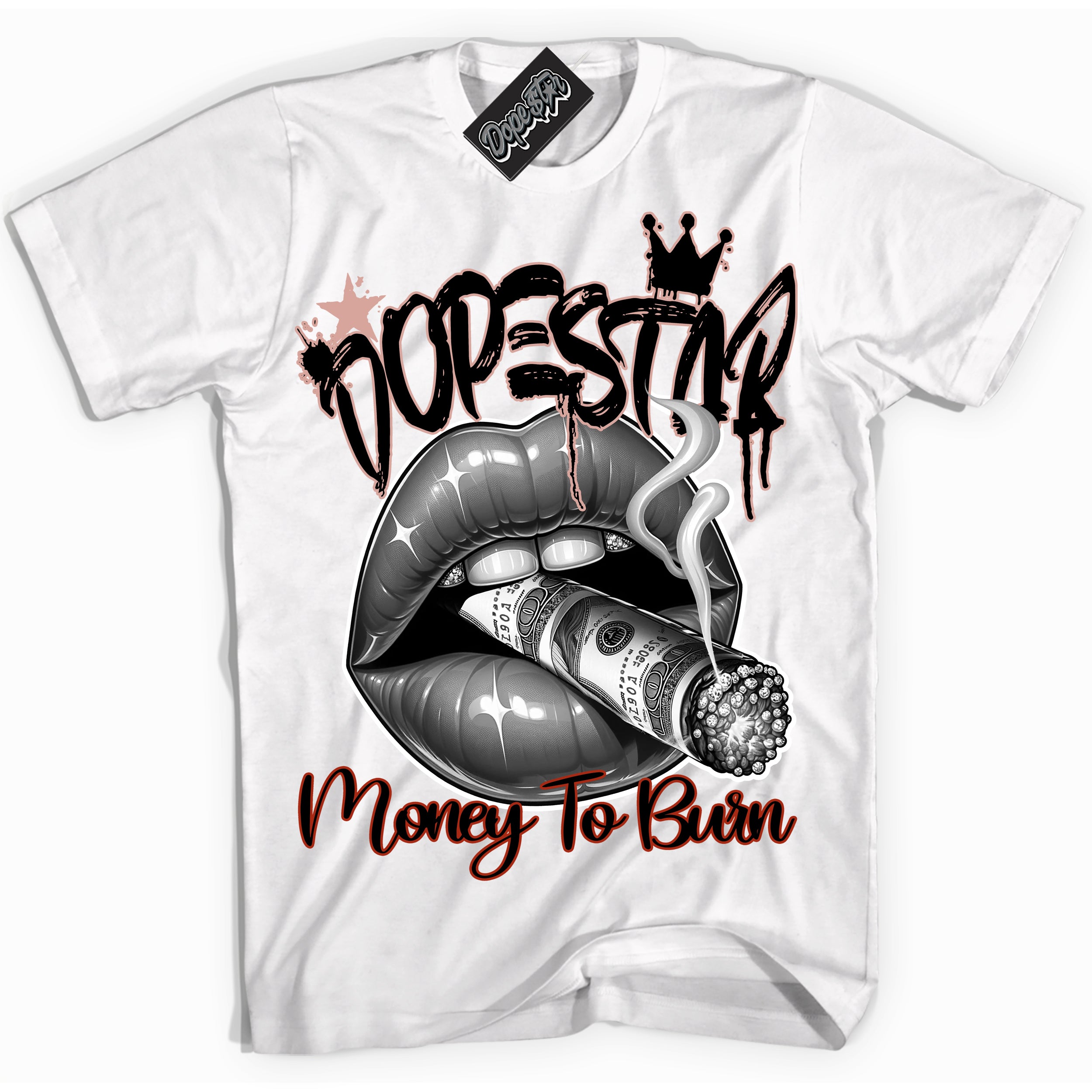 Cool White Shirt with “ Money To Burn” design that perfectly matches Red Stardust Dunk Sneakers.