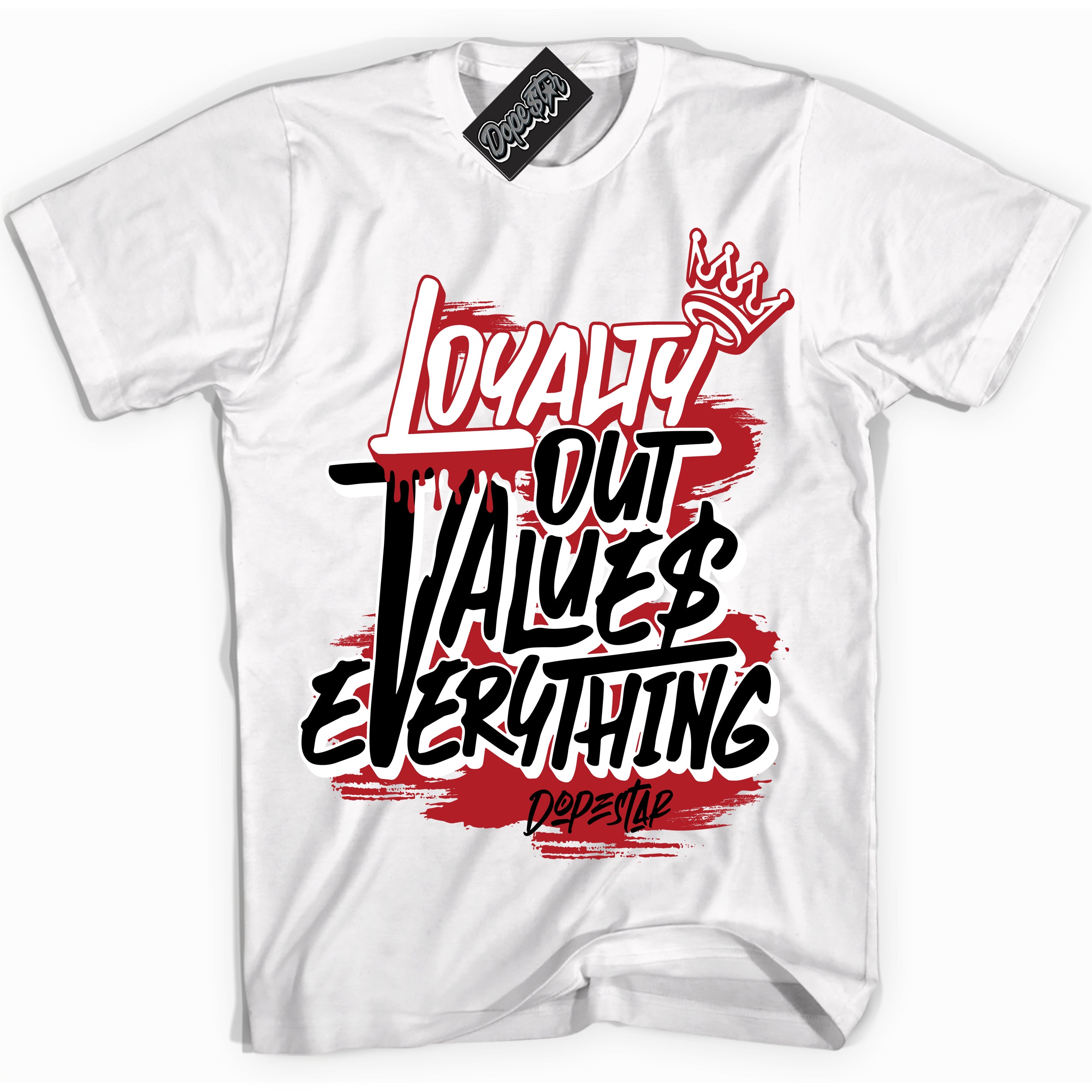 Cool White Shirt with “ Loyalty Out Values Everything” design that perfectly matches Red Swoosh Panda  Sneakers.