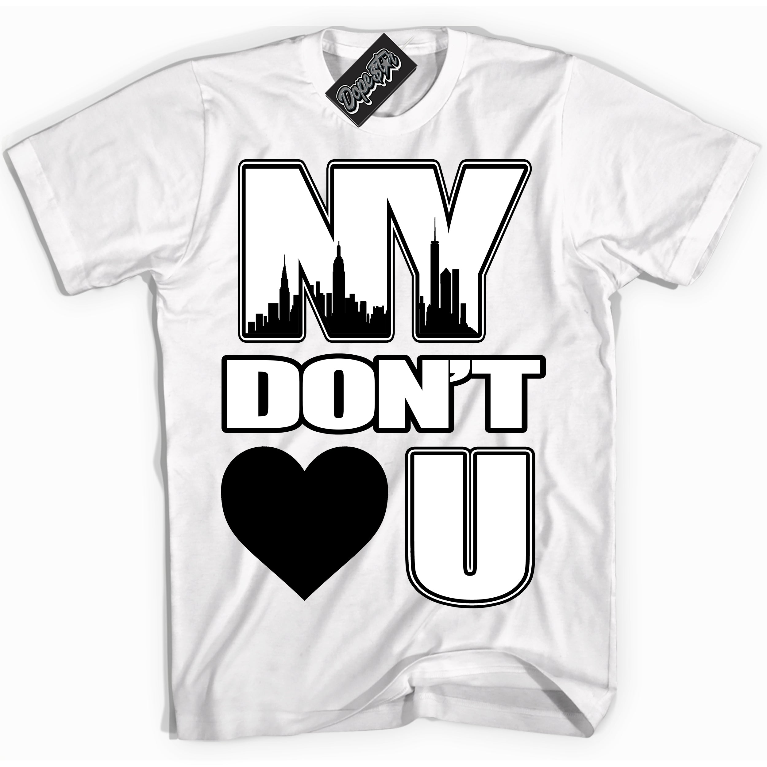 Cool White Shirt with “NY Don't Love You” design that perfectly matches Suede Panda Dunk.