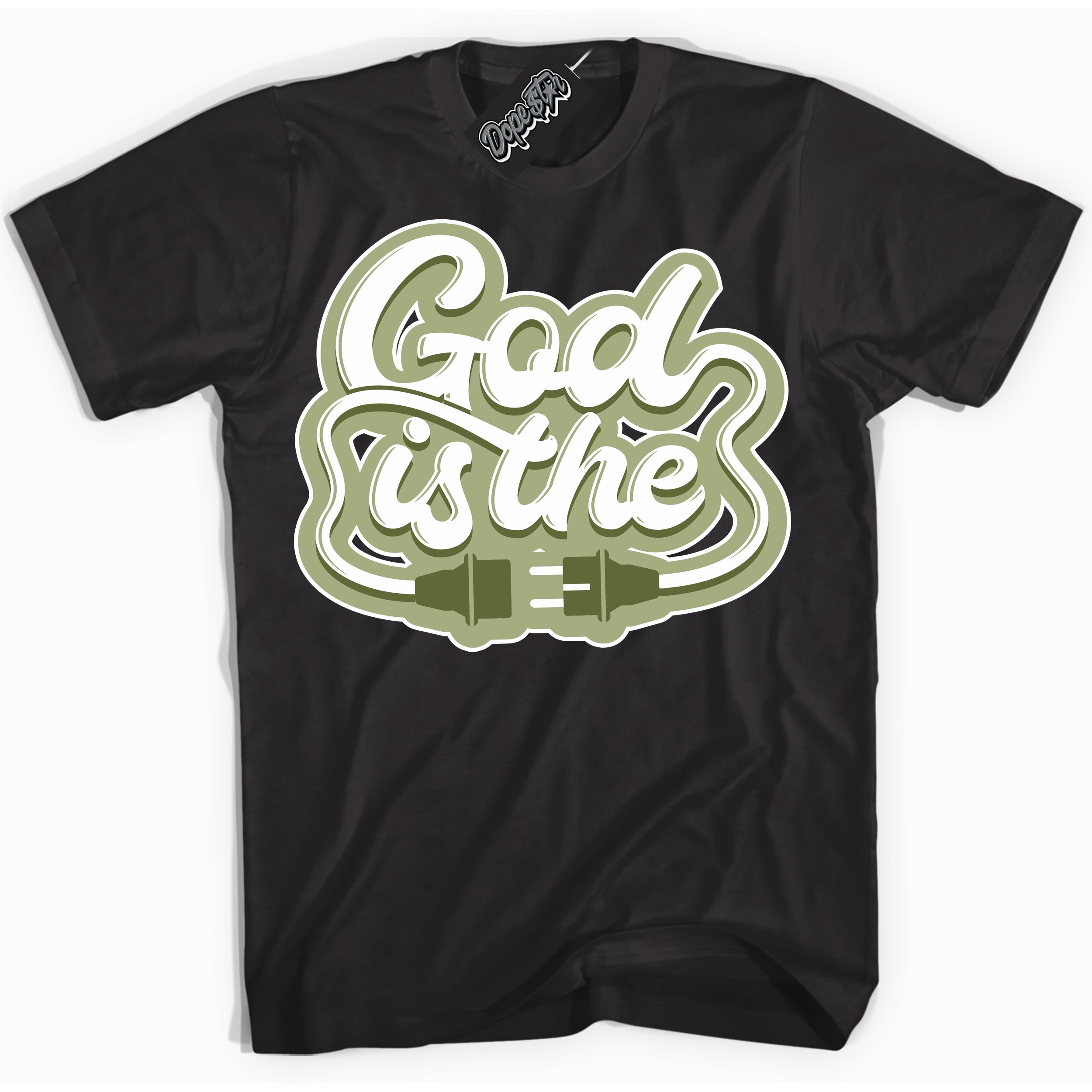 Cool Black Shirt with “ God Is The ” design that perfectly matches Safari Oil Green Dunk.
