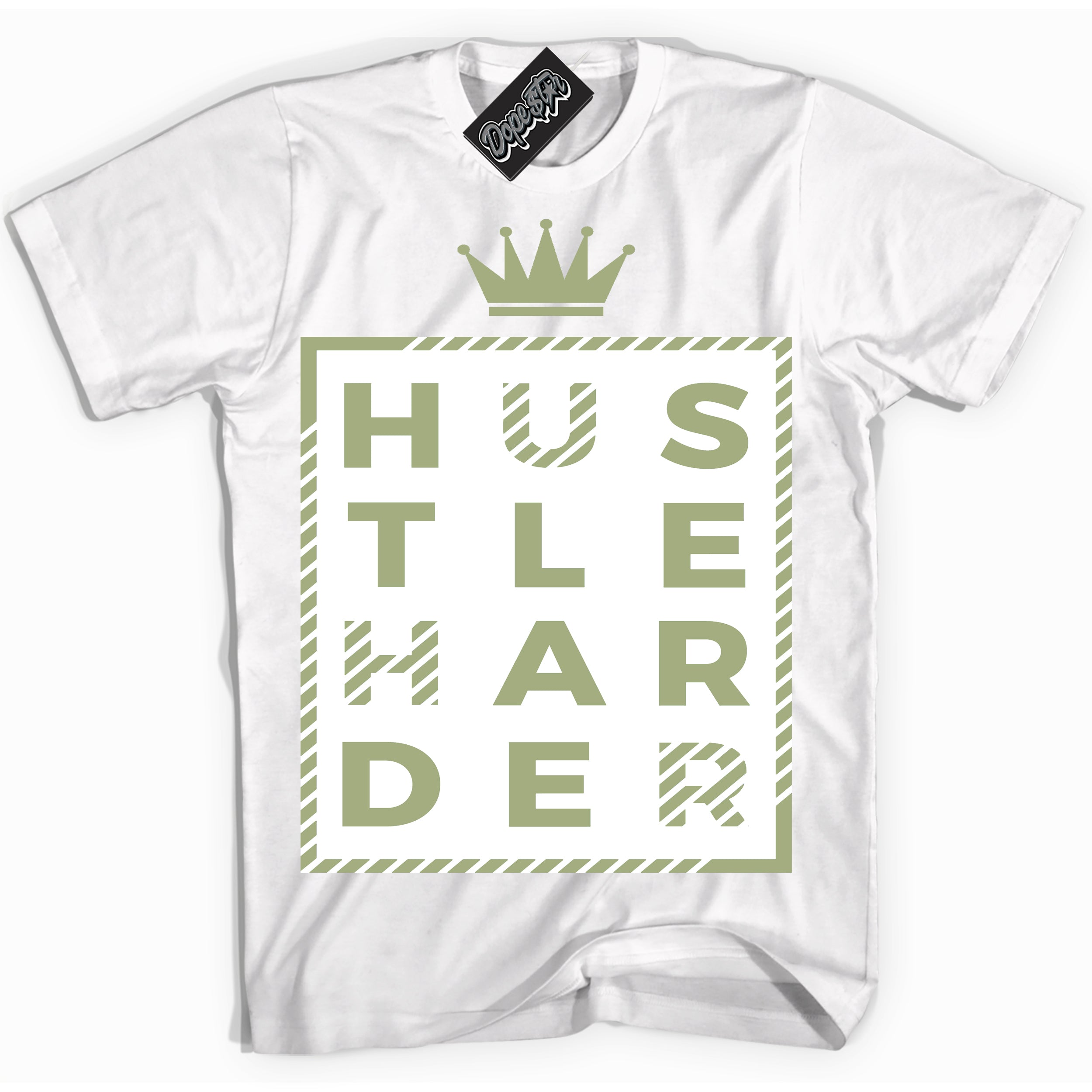 Cool White Shirt with “ Hustle Harder ” design that perfectly matches Safari Oil Green Dunk.
