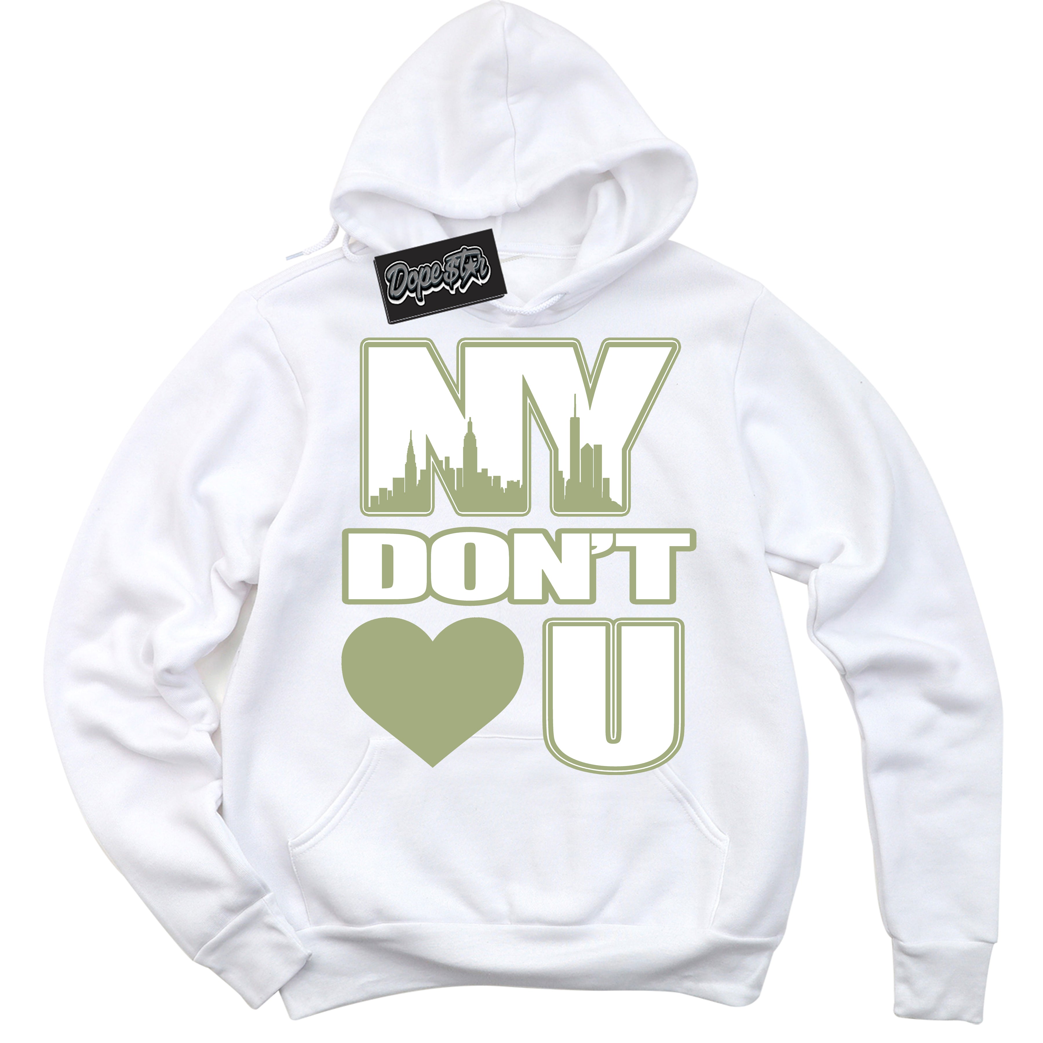 Cool White Hoodie with “ NY Don't Love You ”  design that Perfectly Matches Safari Oil Green Dunk.
