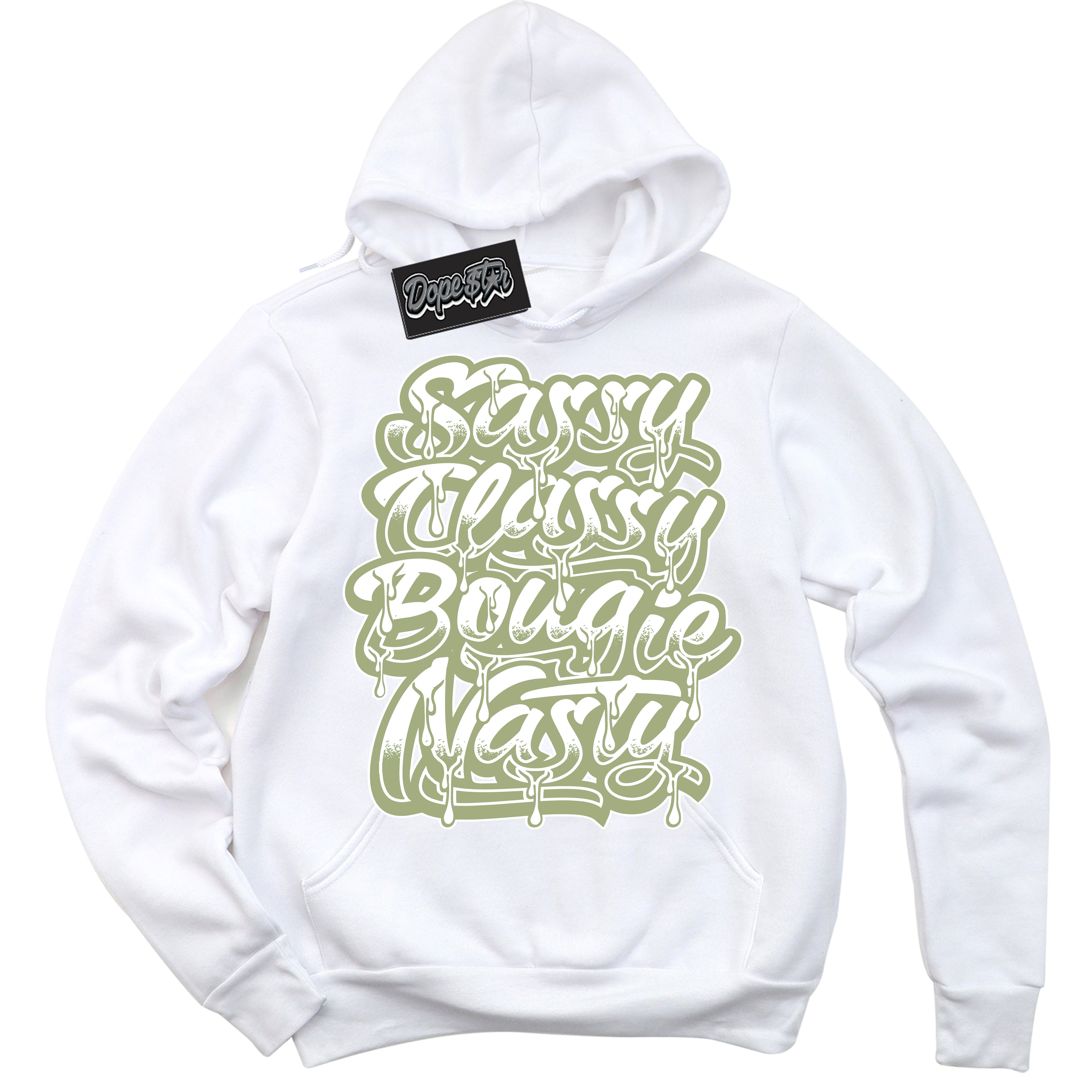 Cool White Hoodie with “ Sassy Classy ”  design that Perfectly Matches Safari Oil Green Dunk.
