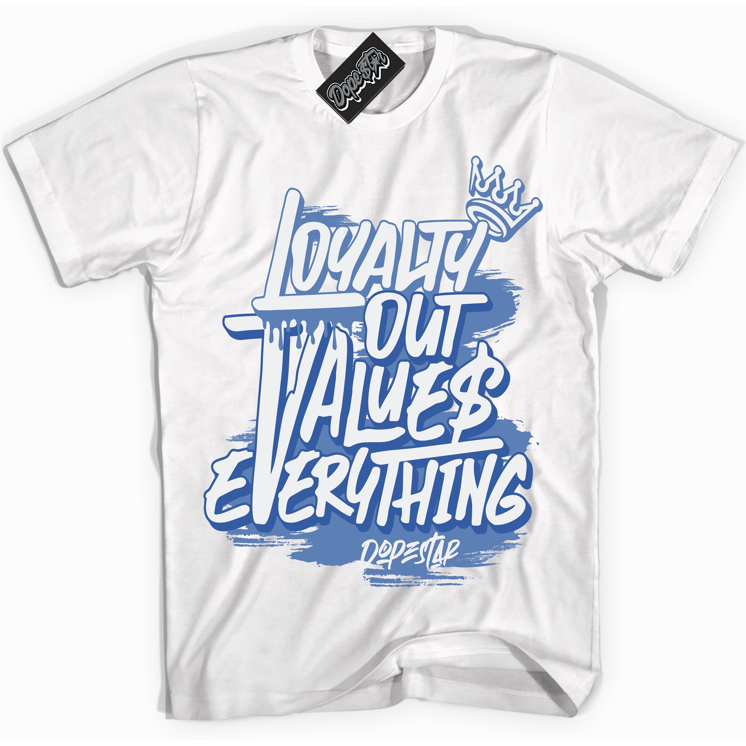 Cool White Shirt with “ Loyalty Out Values Everything” design that perfectly matches Twist University Blue Sneakers.