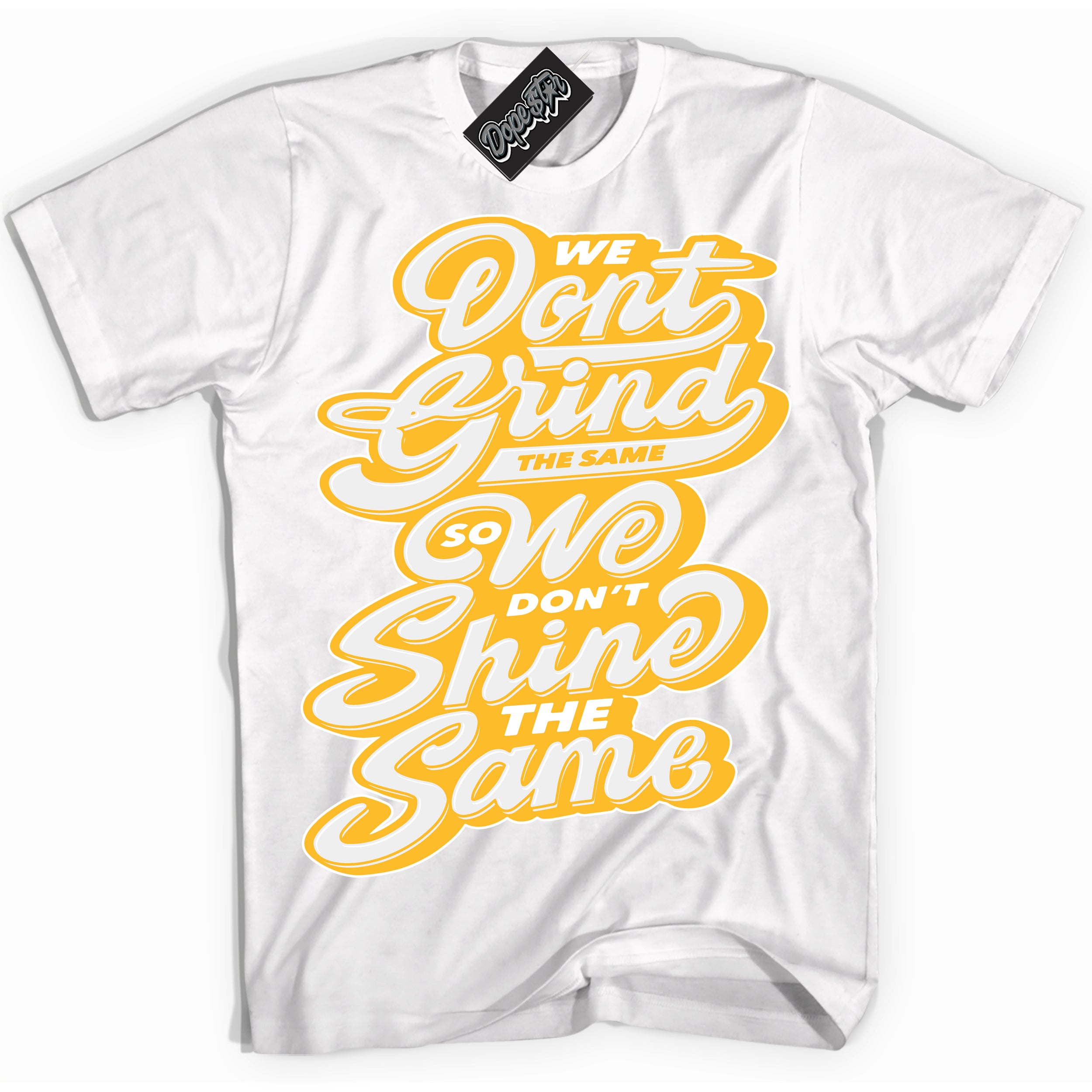 Cool White Shirt with “ Grind Shine ” design that perfectly matches White University Gold Sneakers.