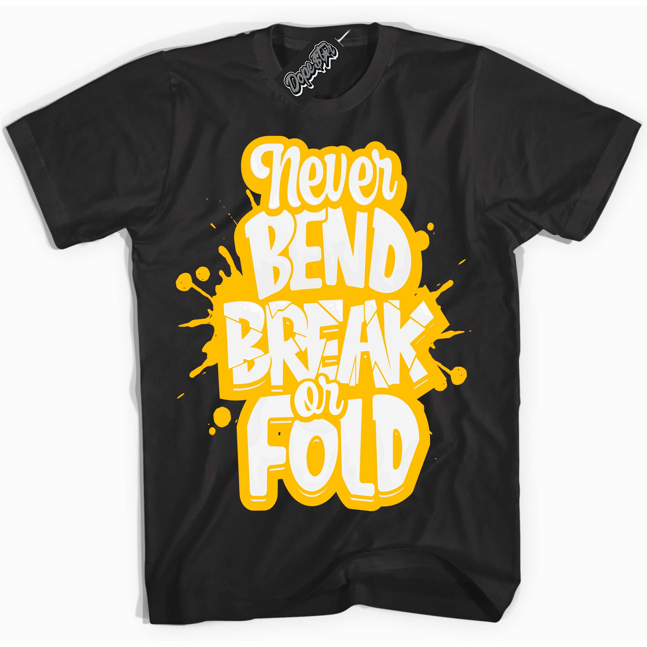 Cool Black Shirt with “ Never Bend Break Or Fold ” design that perfectly matches White University Gold Sneakers.