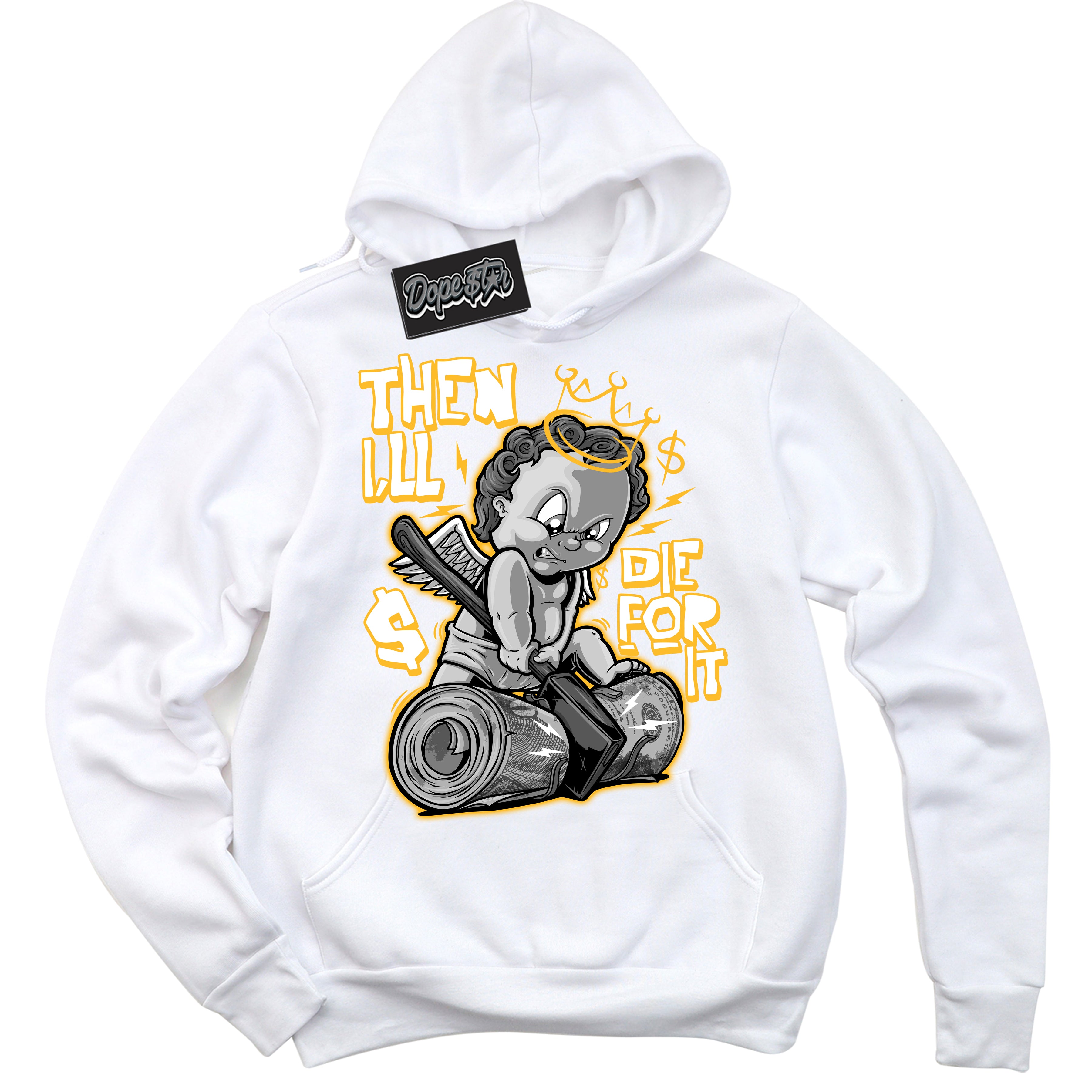 Cool White Hoodie with “ Then I'll '' design that Perfectly Matches  White University Gold Sneakers.