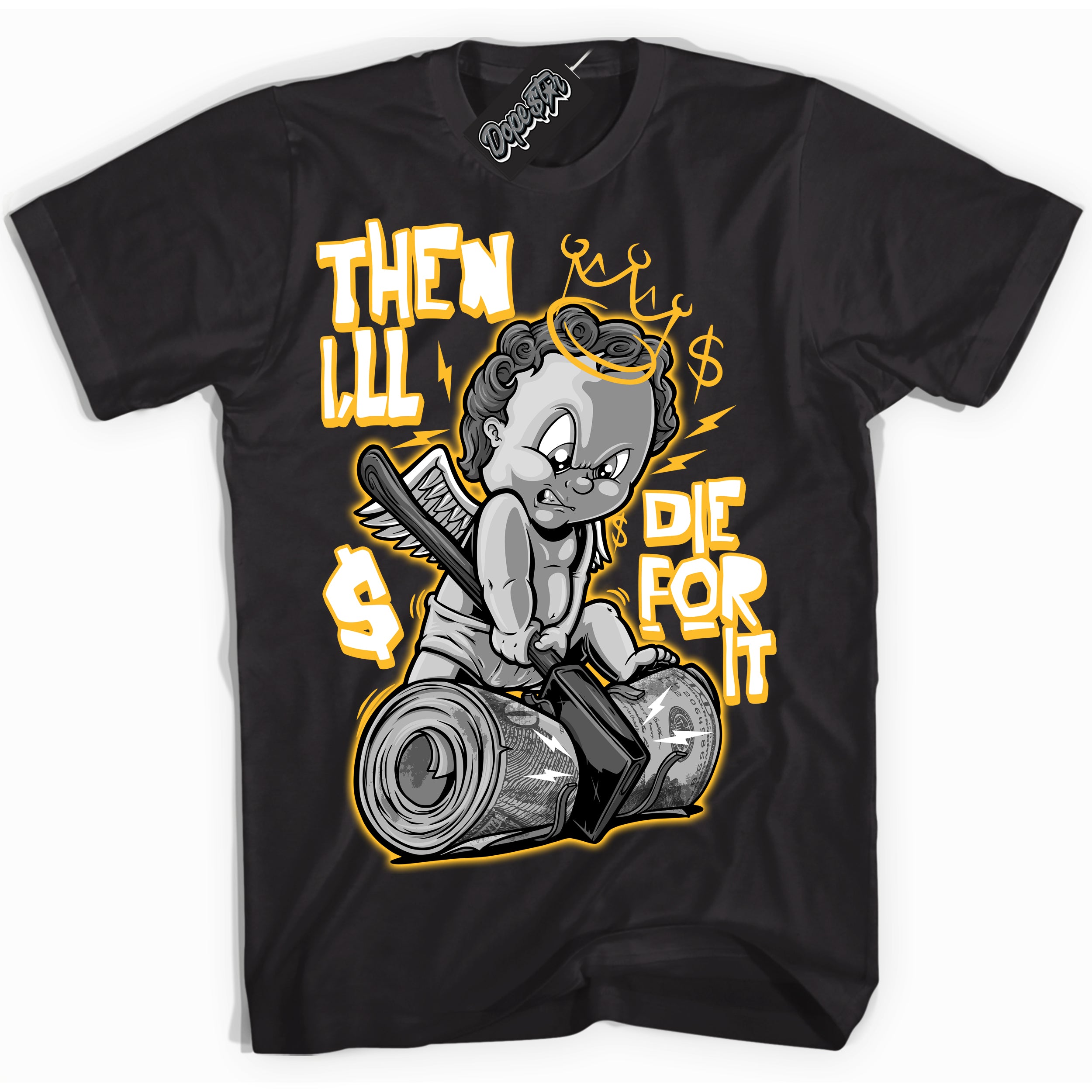 Cool Black Shirt with “ Then I'll ” design that perfectly matches White University Gold Sneakers.