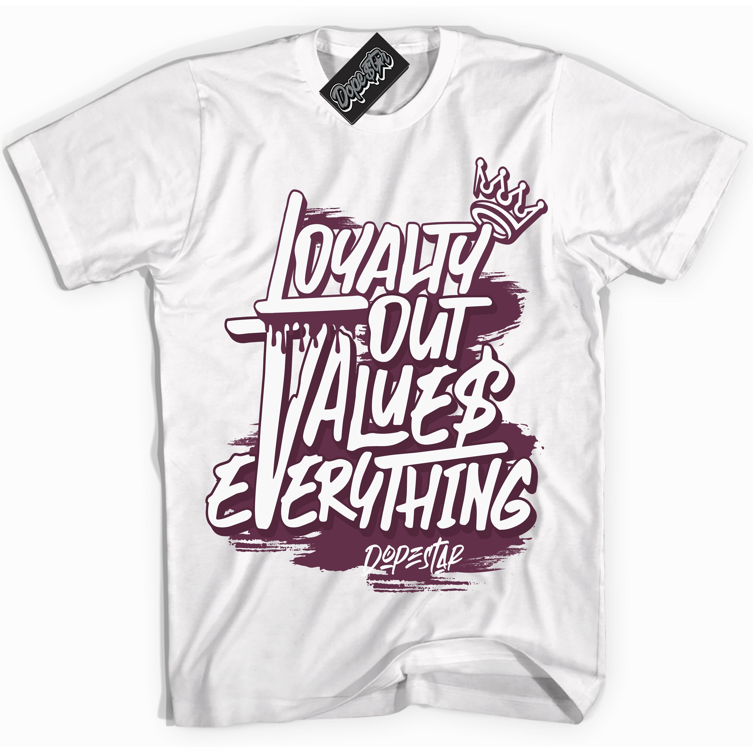 Cool White Shirt with “Loyalty Out Values Everything” design that perfectly matches White Viotech Dunks.